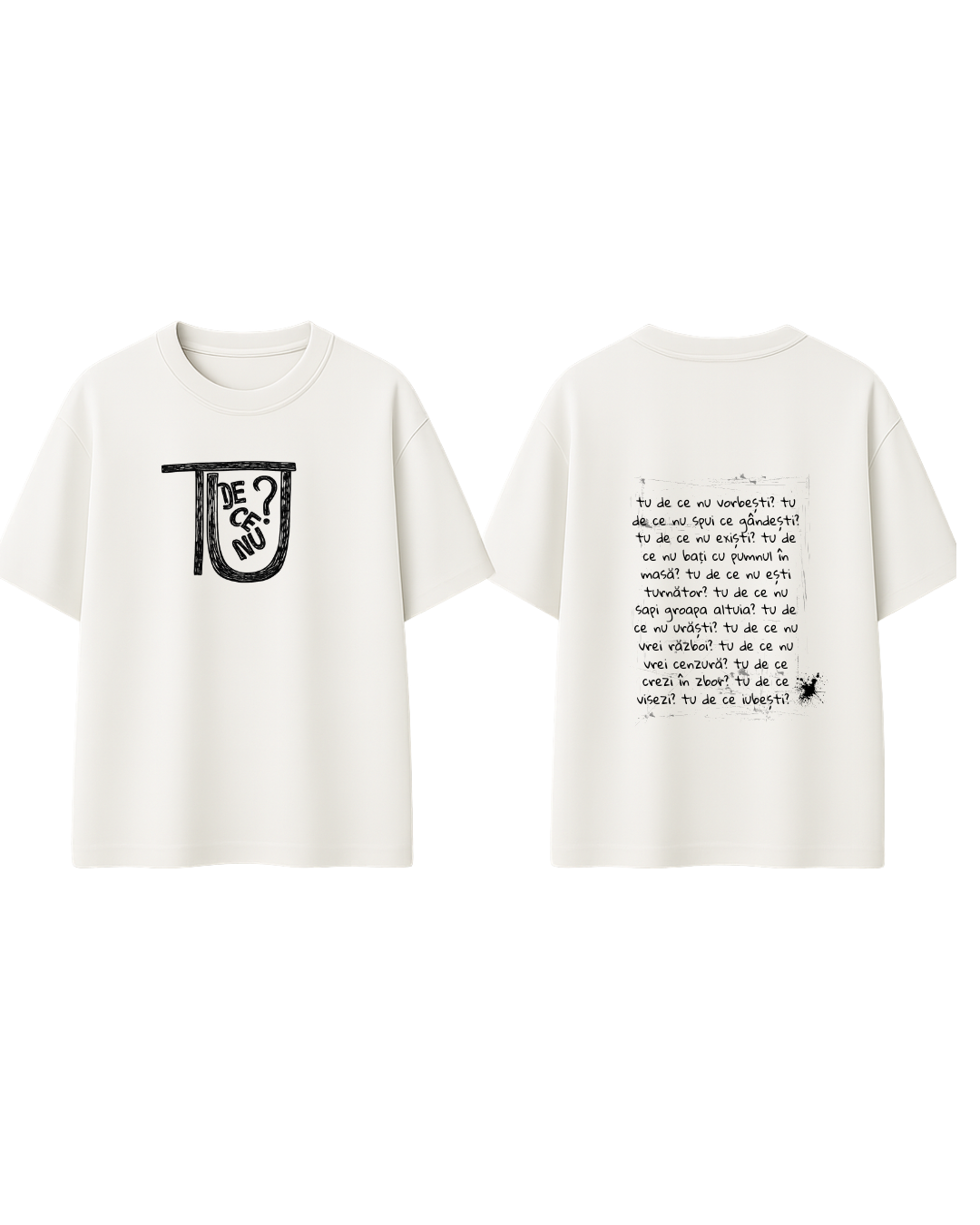 Tricou tu de ce nu?