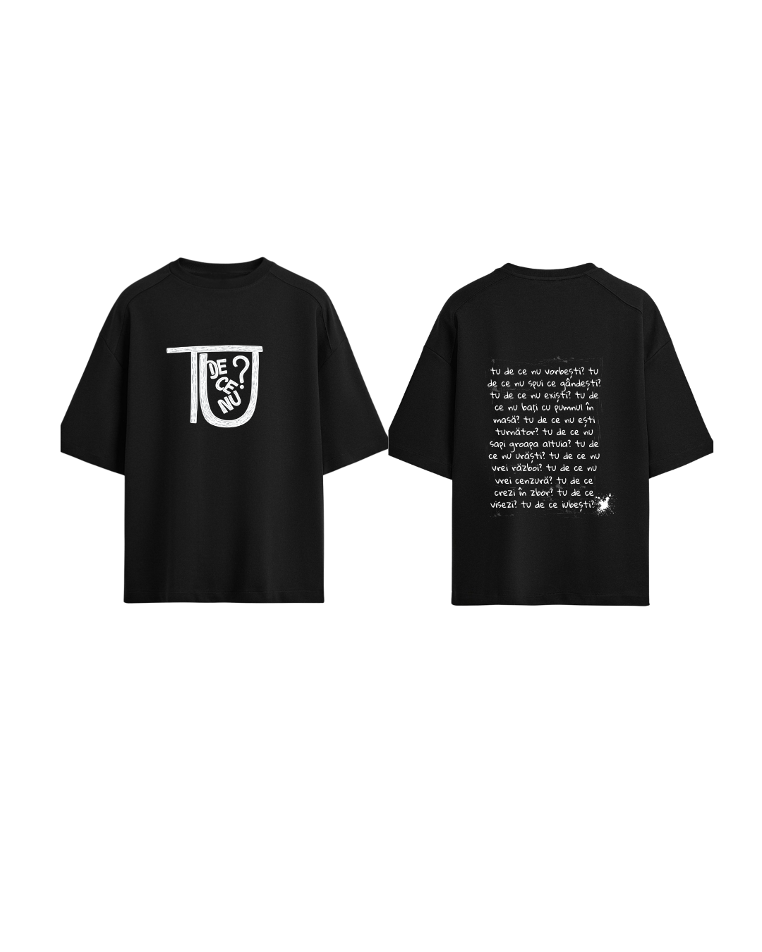 Tricou tu de ce nu?