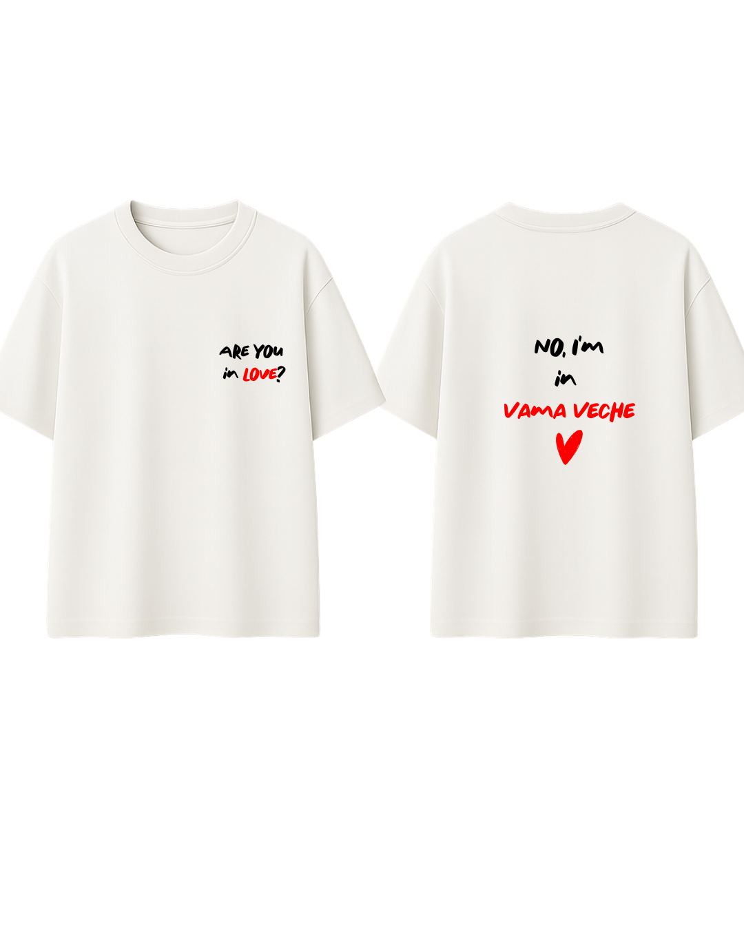 Tricou No, I'm in Vama veche