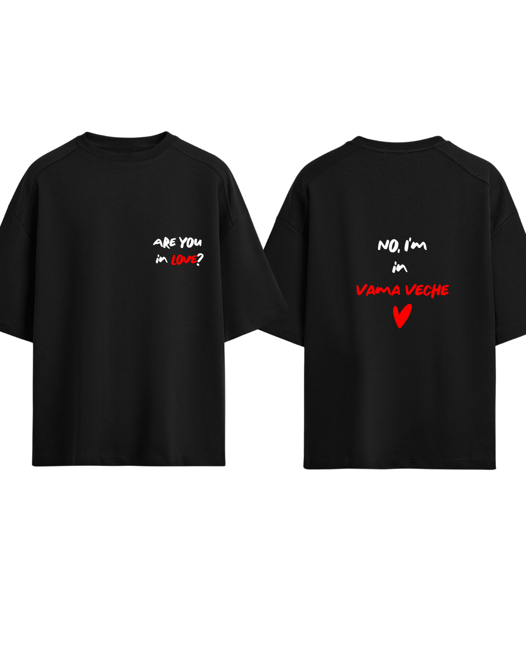 Tricou No, I'm in Vama veche