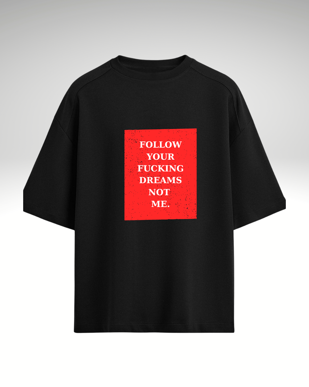 Tricou Follow your dreams