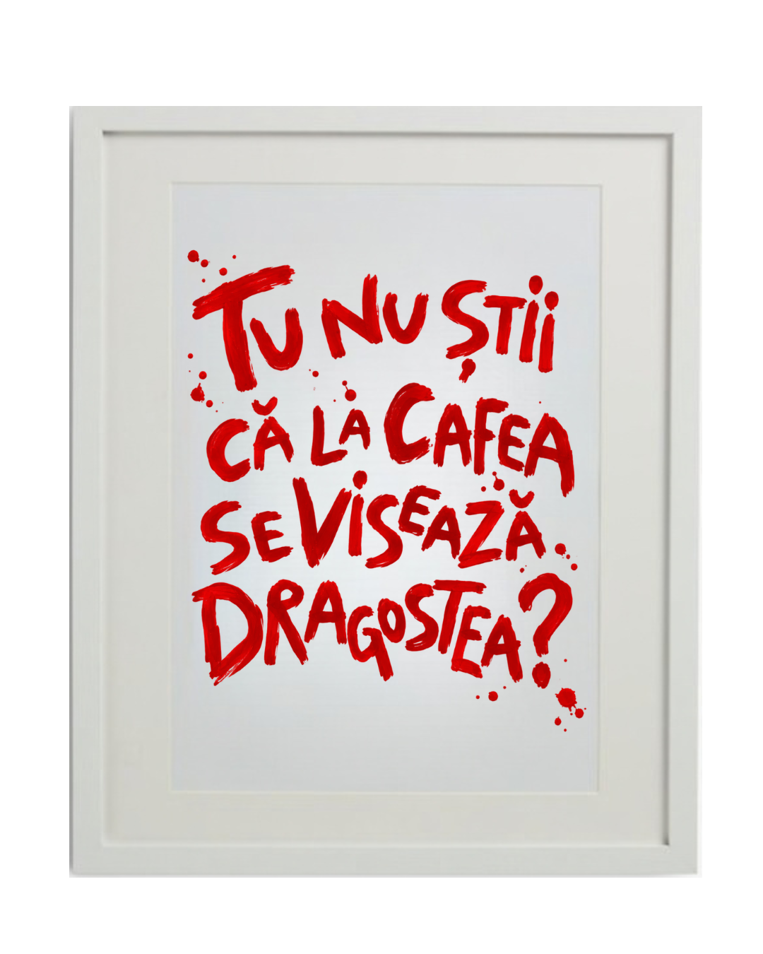 Tablou Tu nu știi că la cafea se visează dragostea?