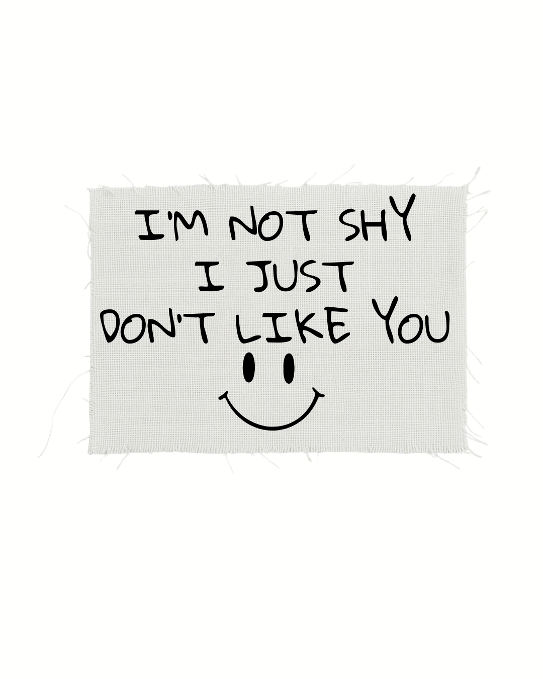 Print detașabil I'm not shy