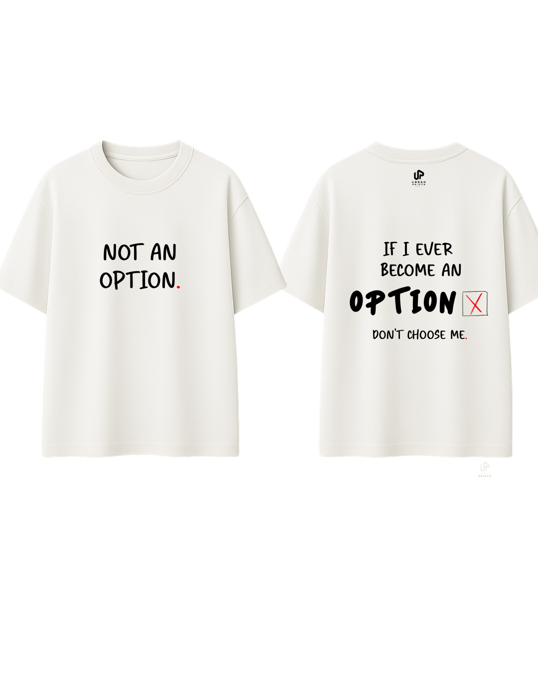 Tricou Not an option