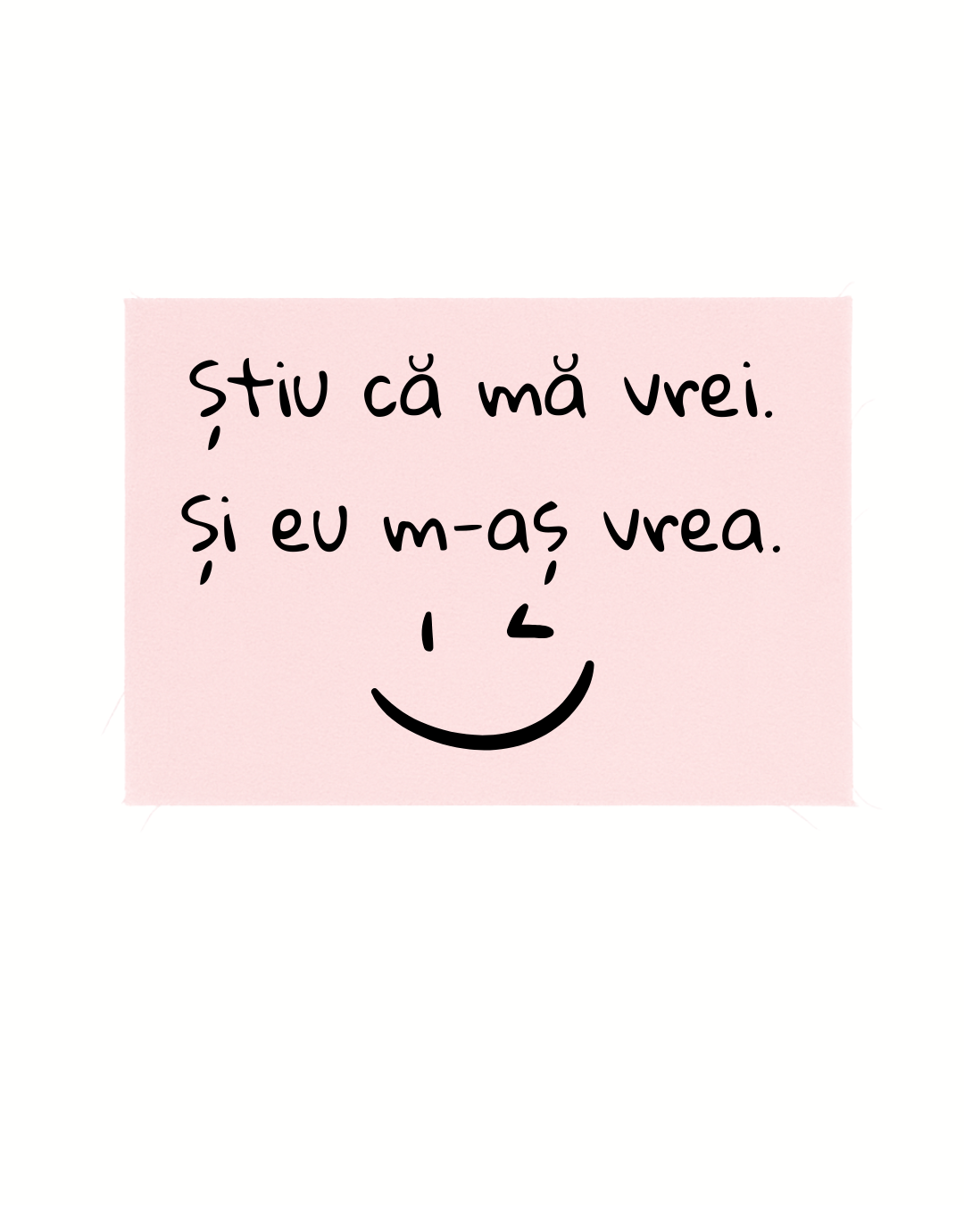 Print detașabil Știu că mă vrei