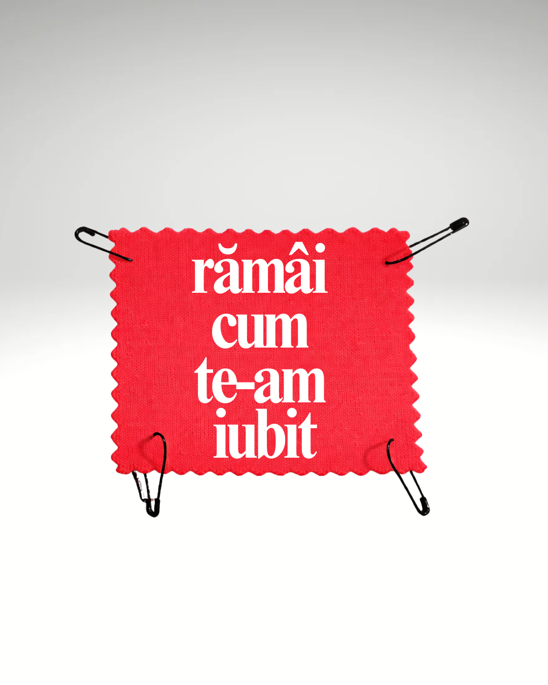 rămâi cum te-am iubit - Urban Prints Studio