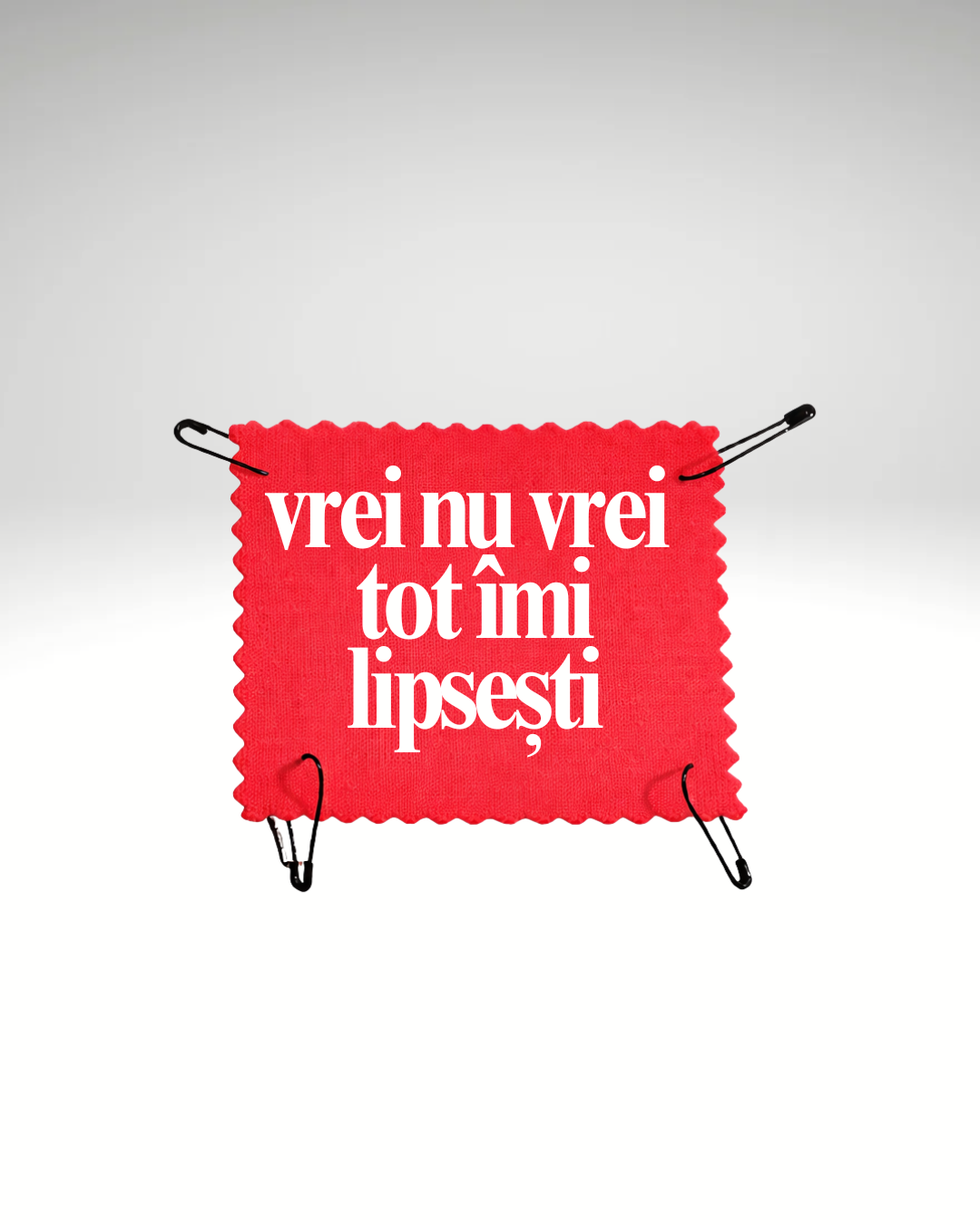 vrei nu vrei tot îmi lipsești - Urban Prints Studio