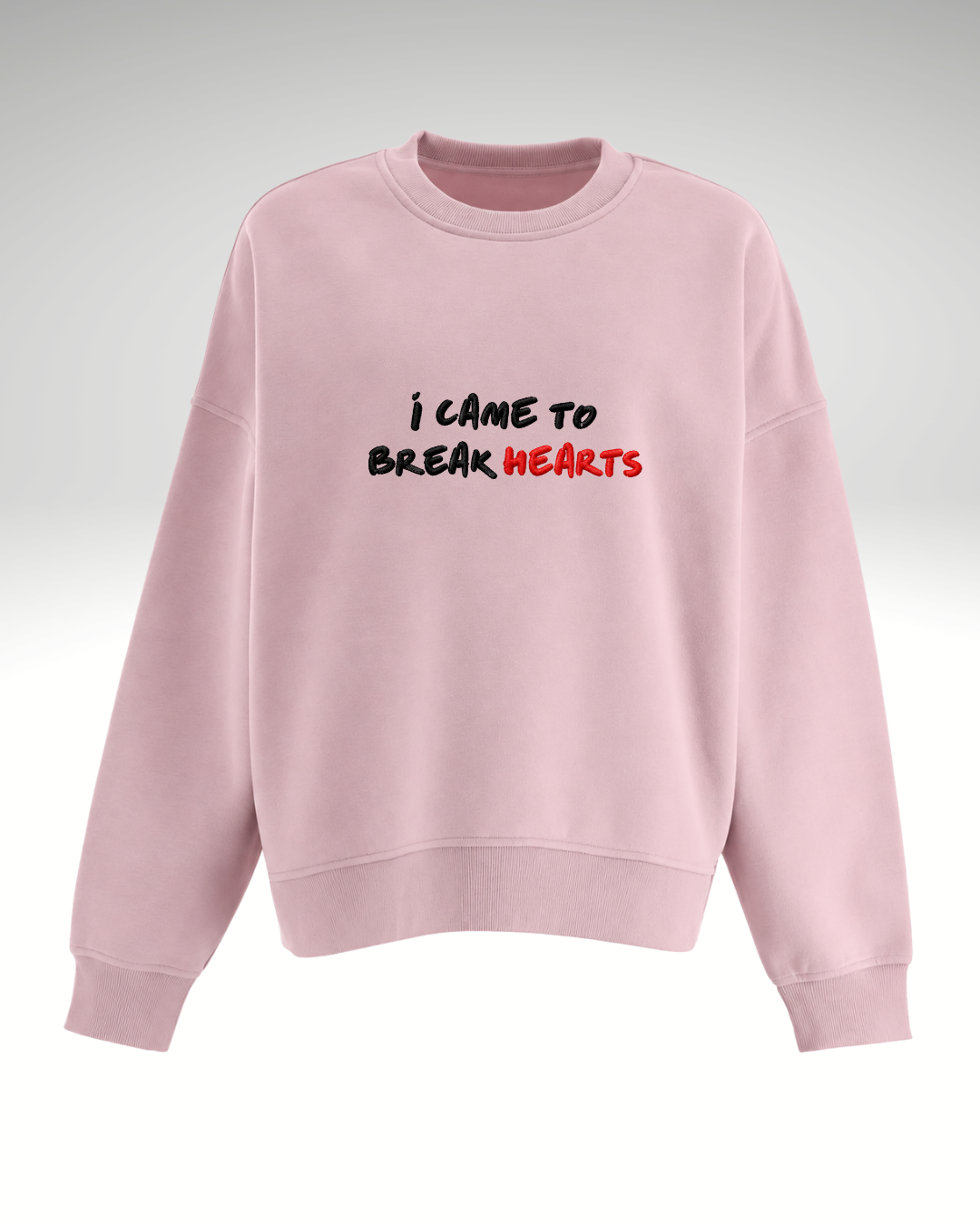 Bluză oversize I came to break hearts