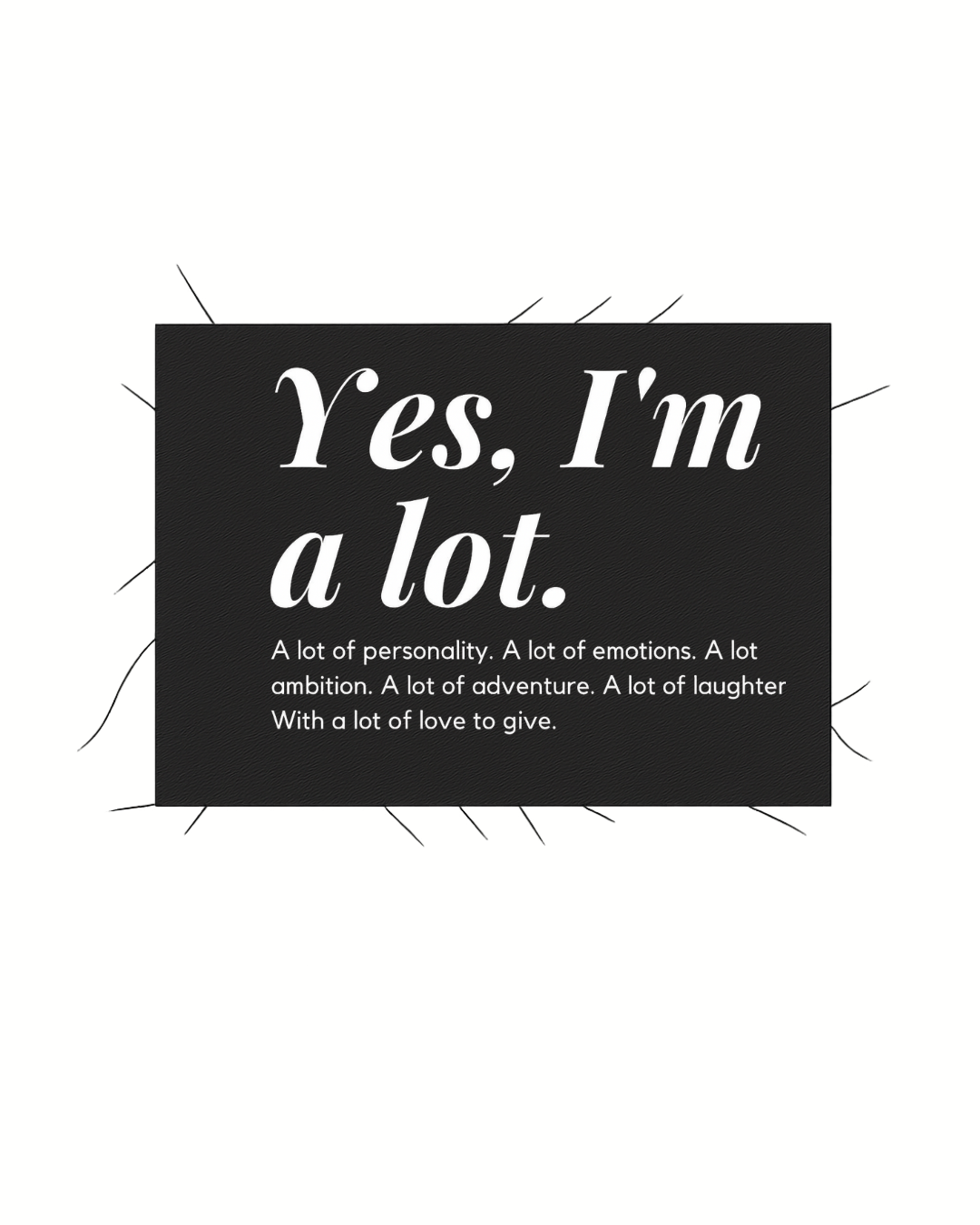 Print detașabil Yes, I'm a lot