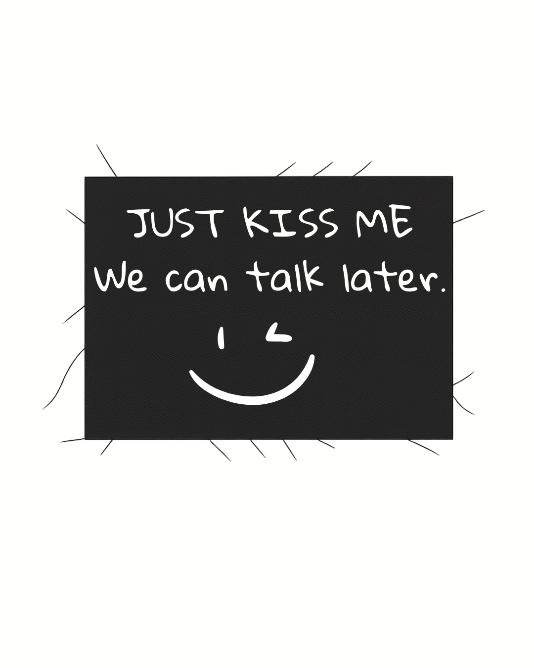 Print detașabil Just kiss me