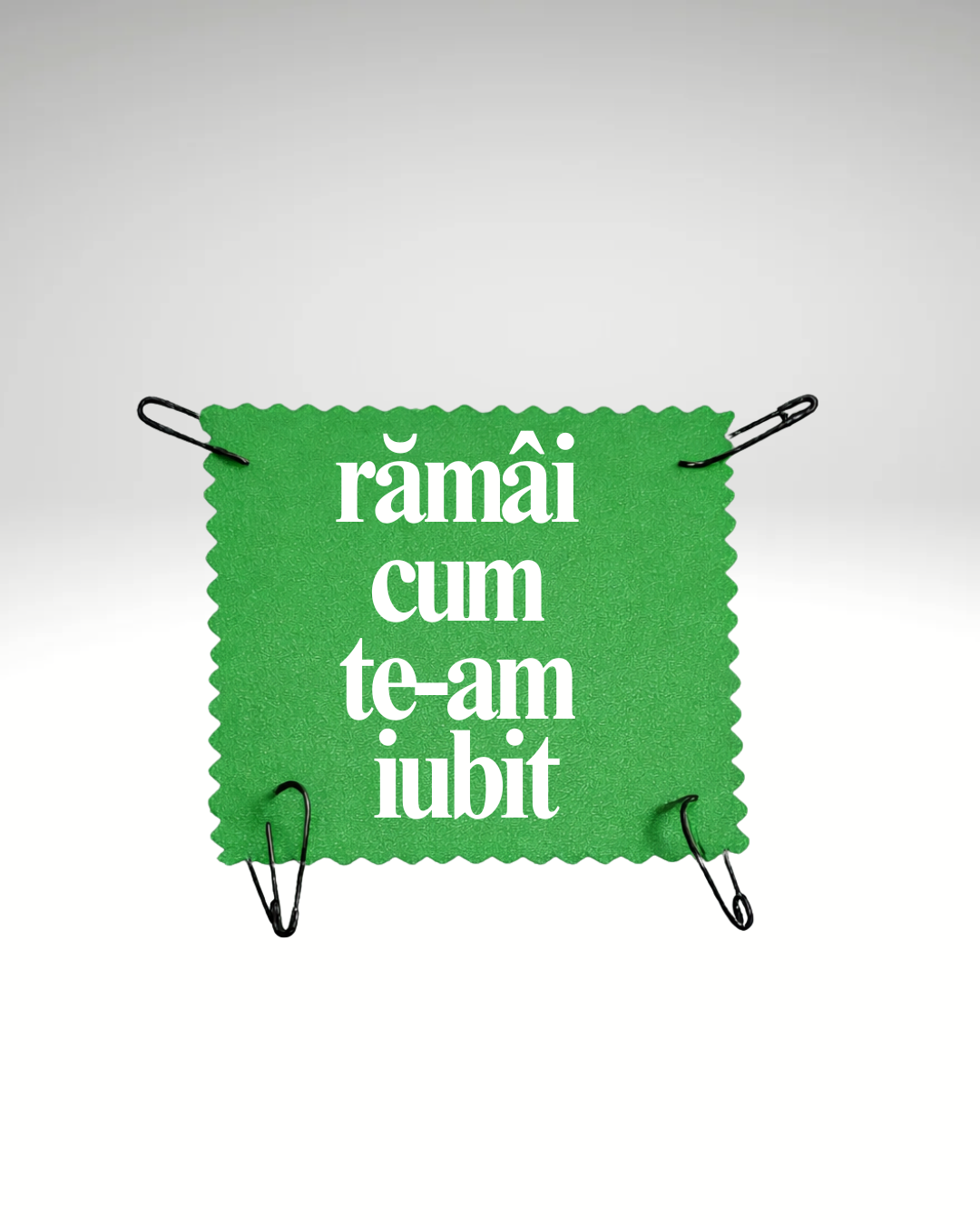 rămâi cum te-am iubit - Urban Prints Studio