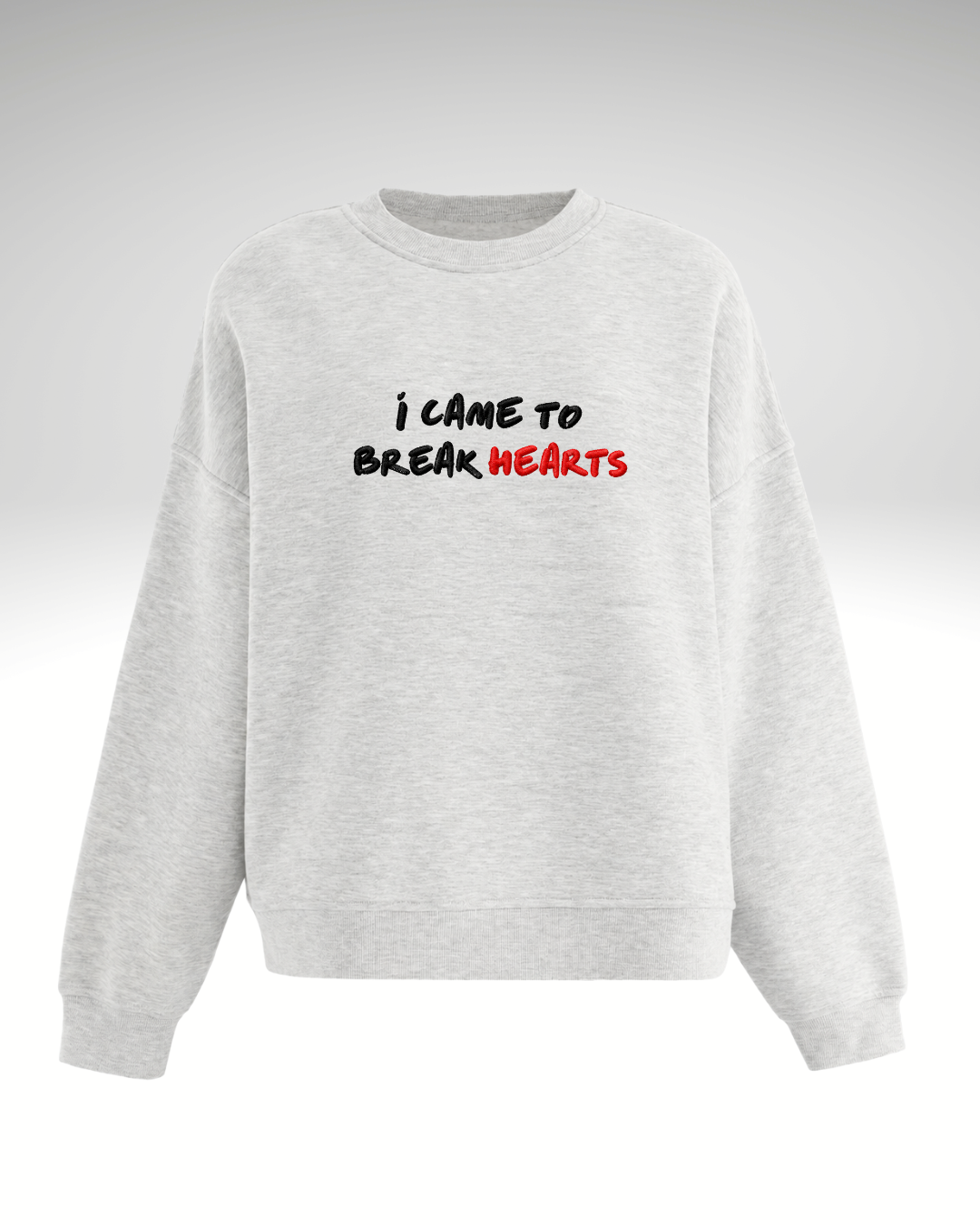 Bluză oversize I came to break hearts