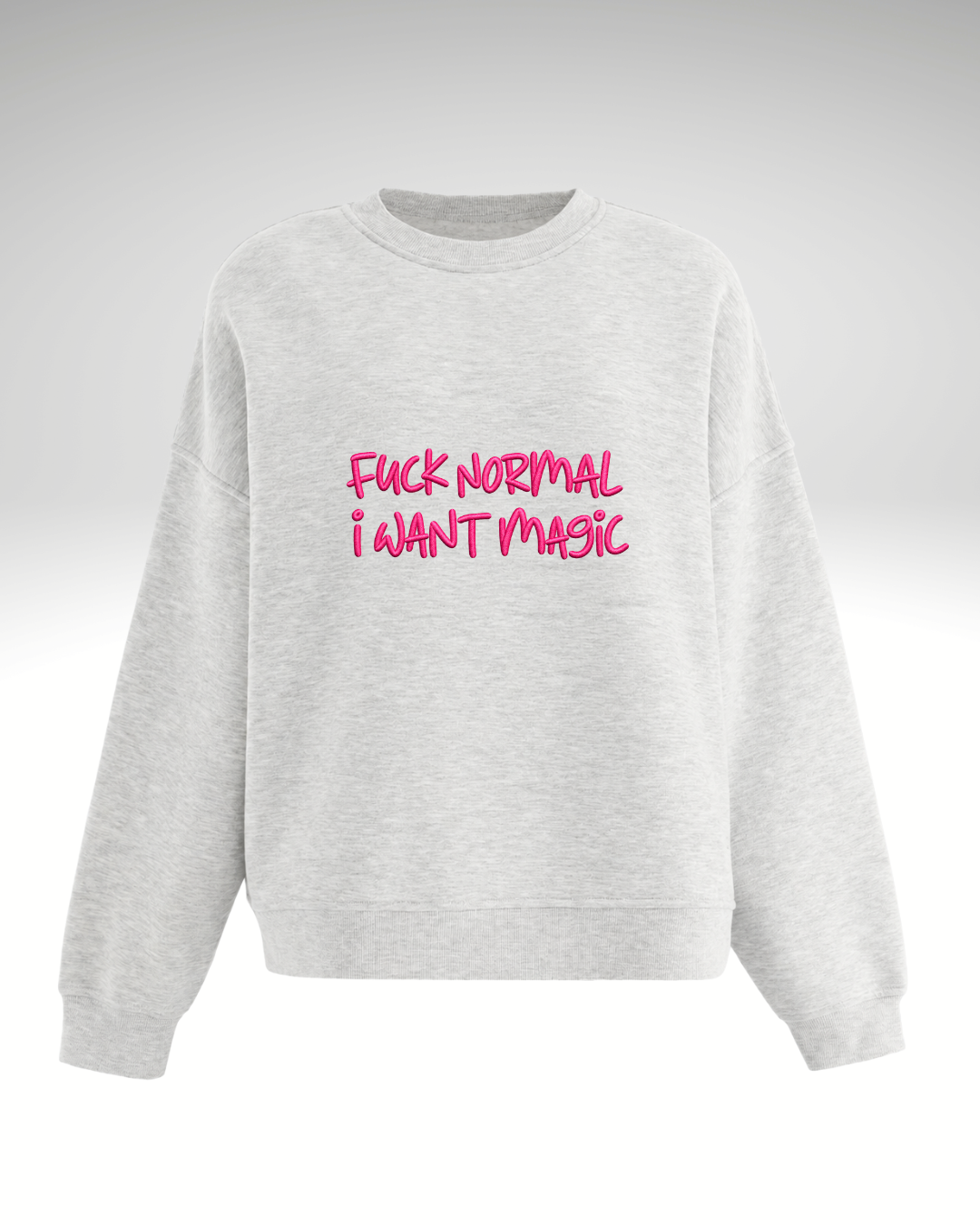 Bluză oversize Fuck normal i want magic