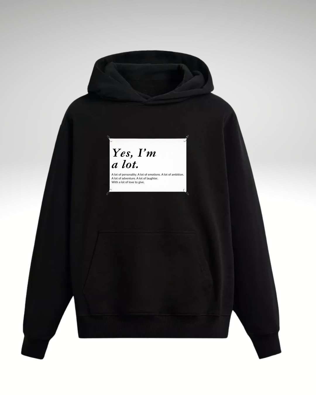 Hanorac Yes, I'm a lot - Urban Prints Studio