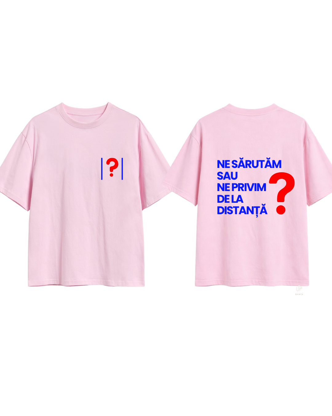 Tricou Ne sărutăm sau...?