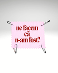 ne facem că n-am fost?