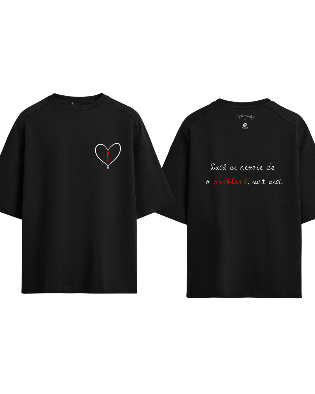 Tricou Dacă ai nevoie de o problemă...