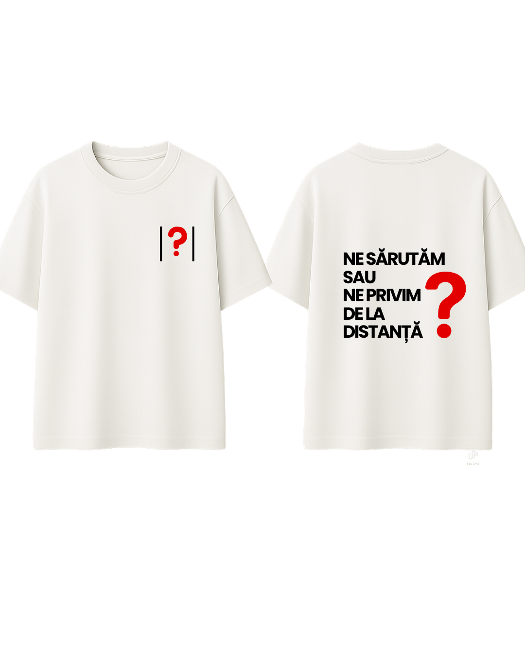 Tricou Ne sărutăm sau...?