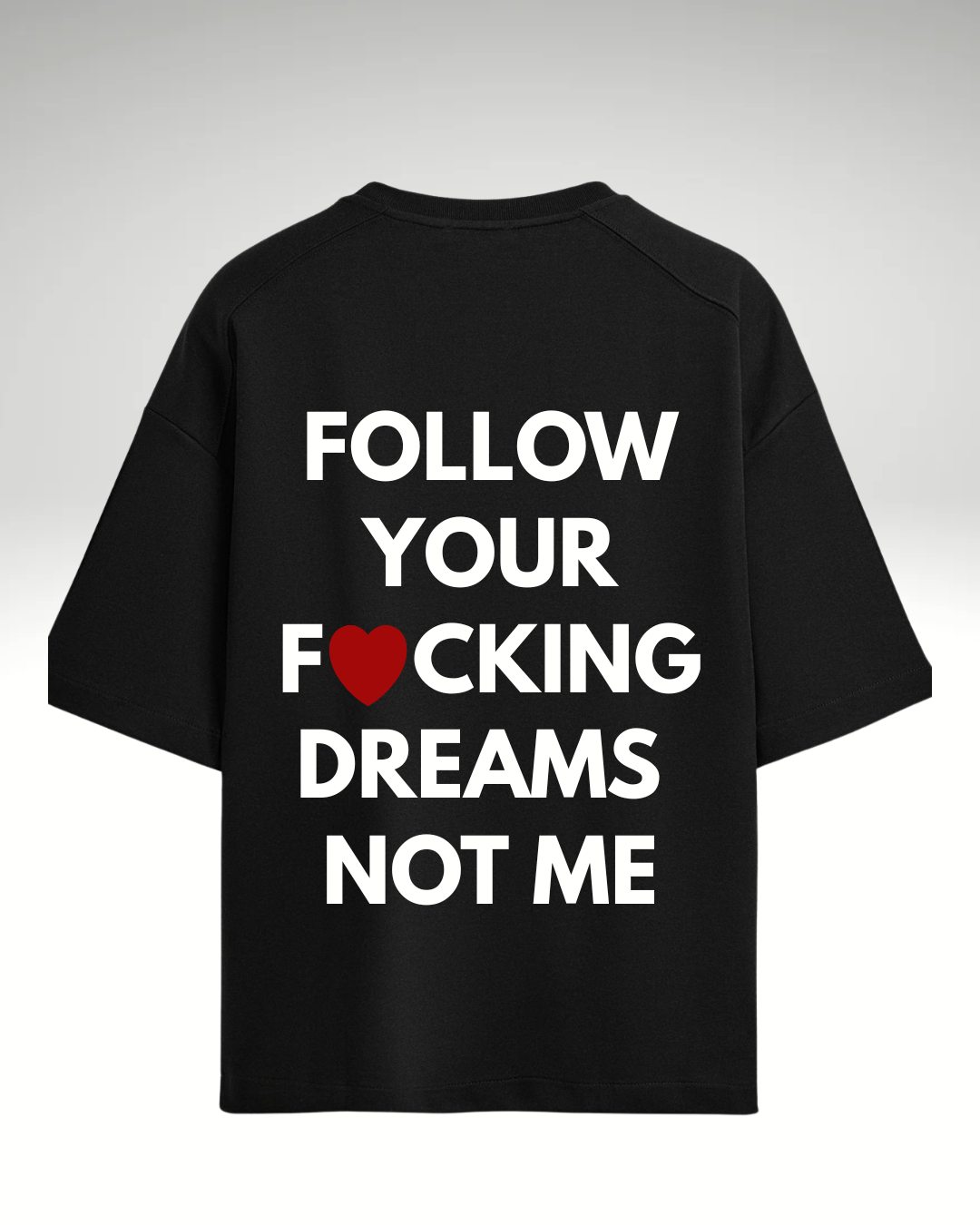 Tricou Follow your dreams