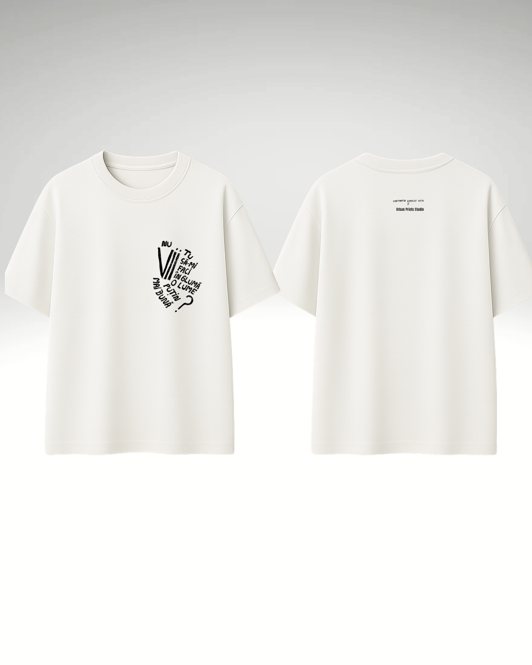 Tricou nu vii tu să-mi faci în glumă o lume puțin mai bună?