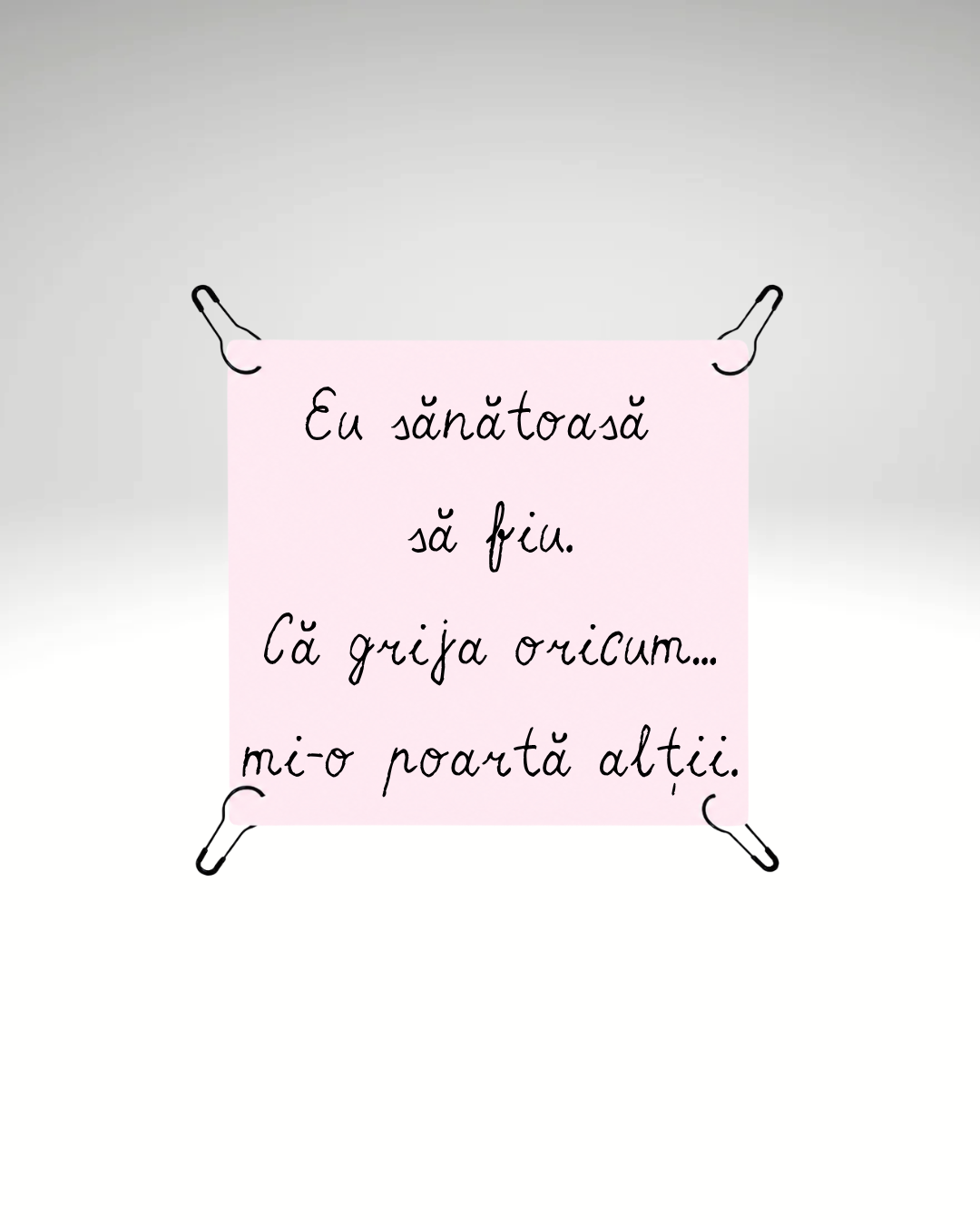 Print detașabil Grija oricum mi-o poartă alții