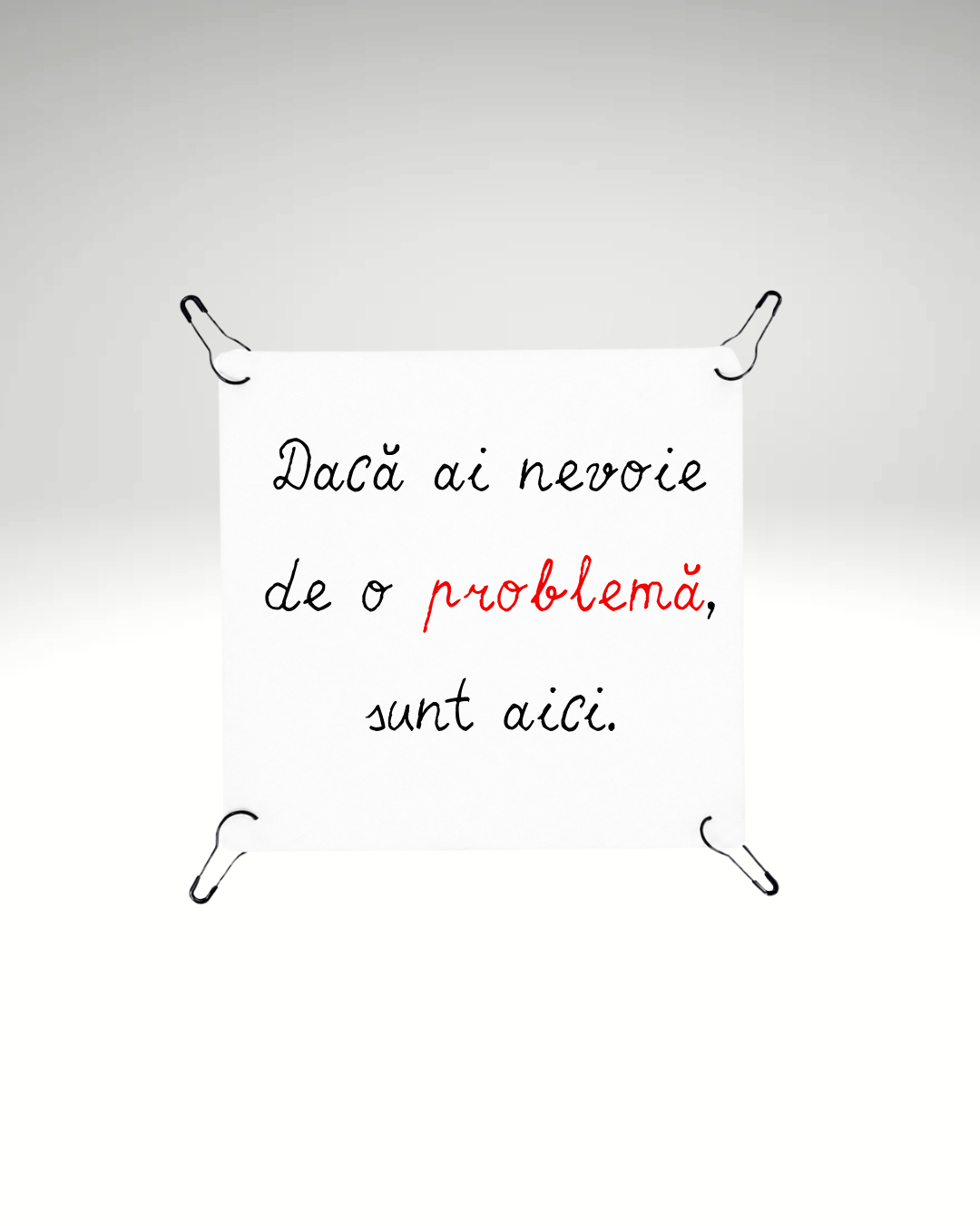 Print detașabil Dacă ai nevoie de o problemă