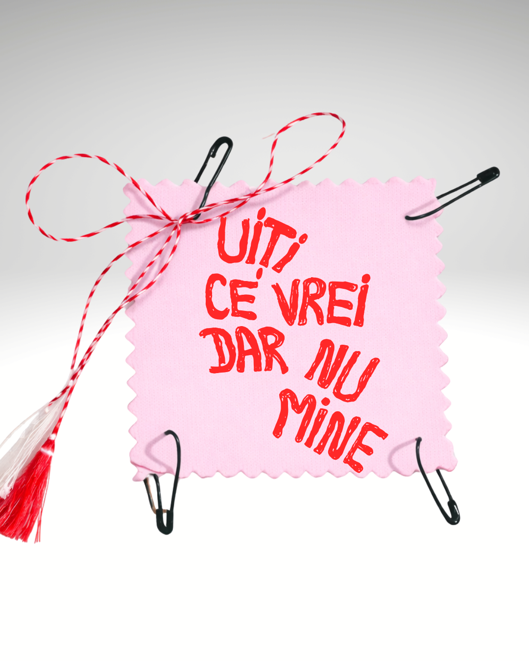 Mărțișor Uiți ce vrei dar nu pe mine