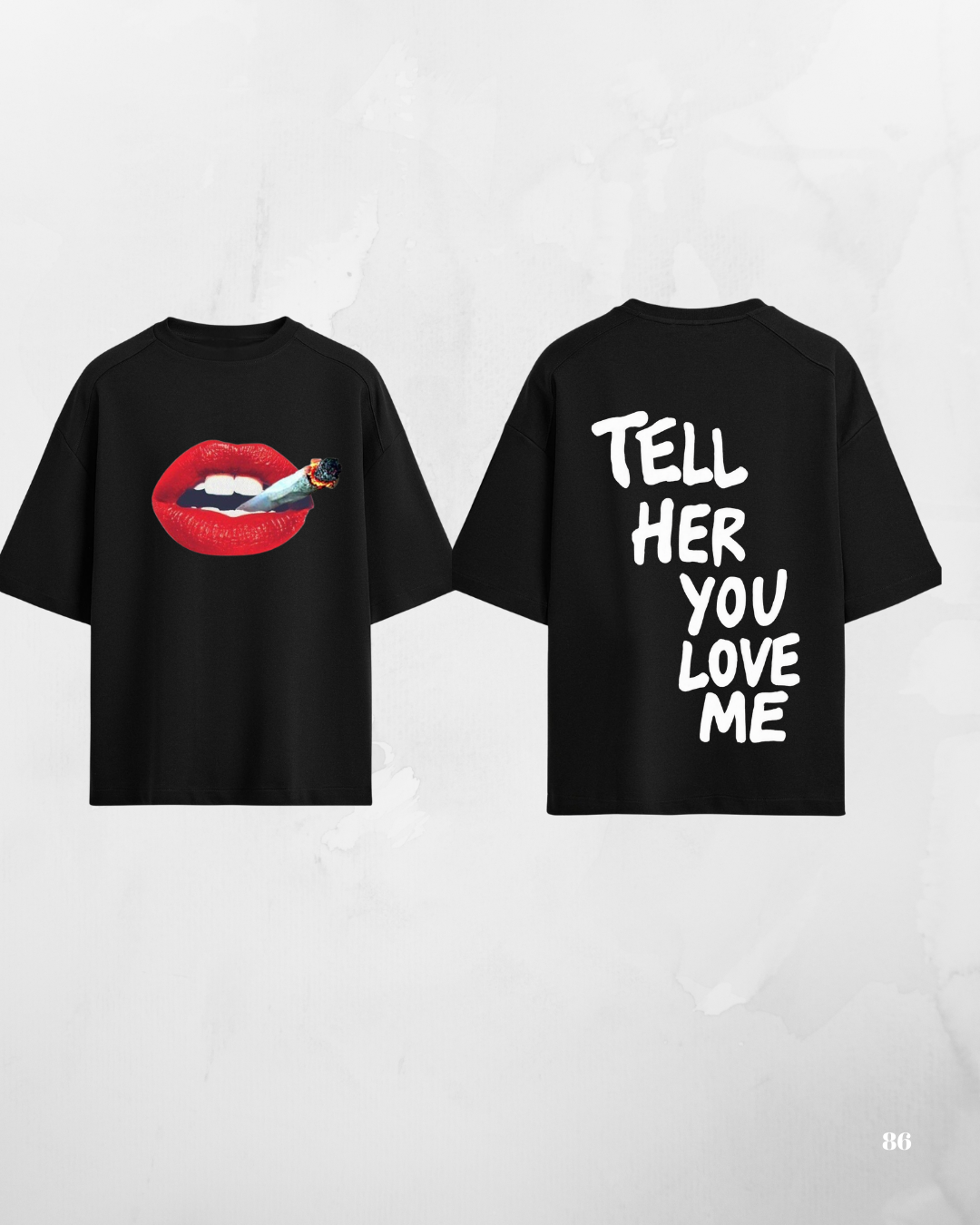 Tricou Tell her you love me