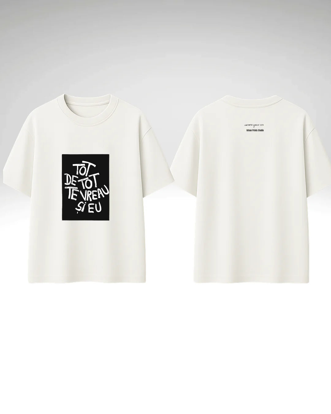 Tricou Tot de tot te vreau și eu (cu print detașabil)