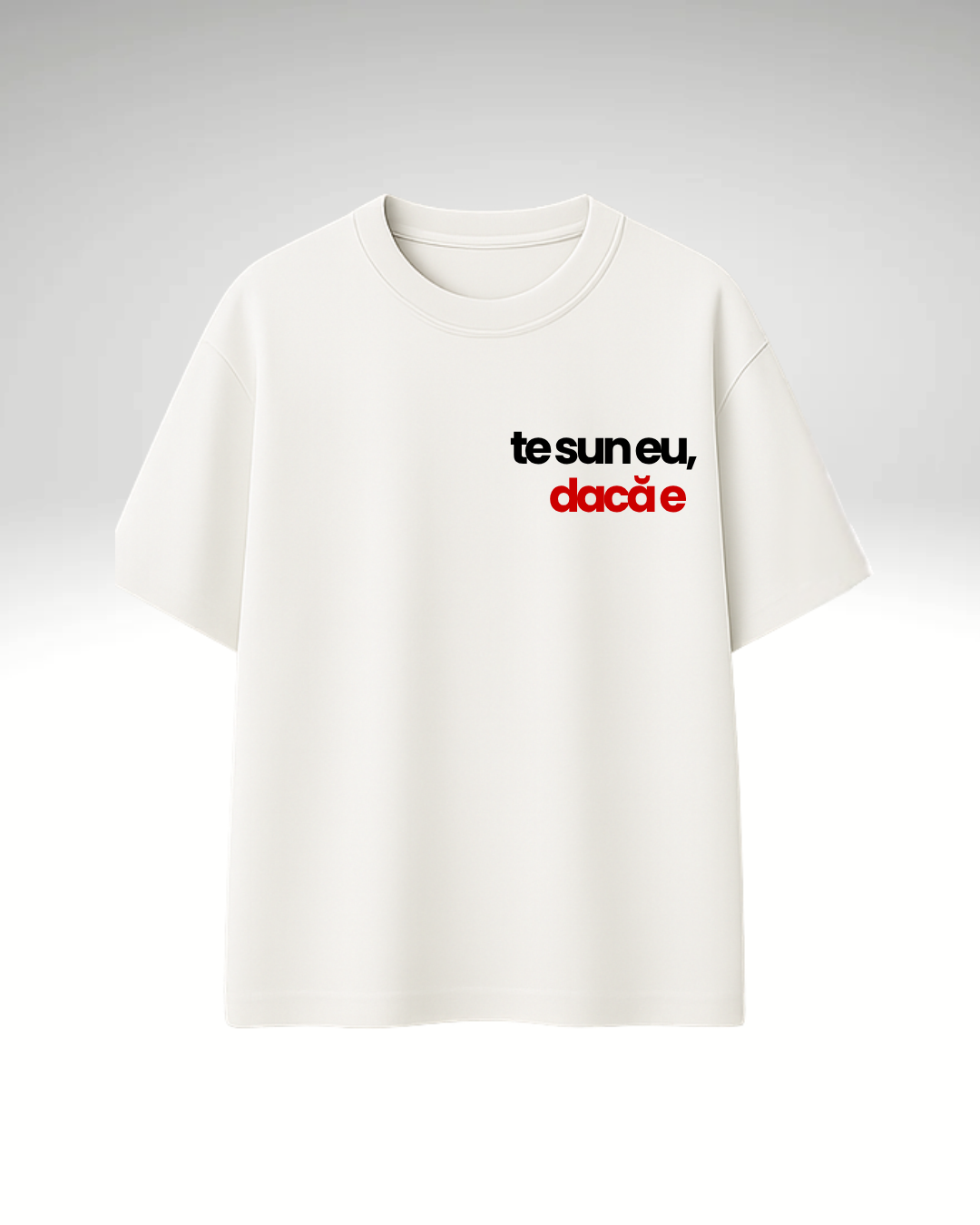 Tricou te sun eu, dacă e
