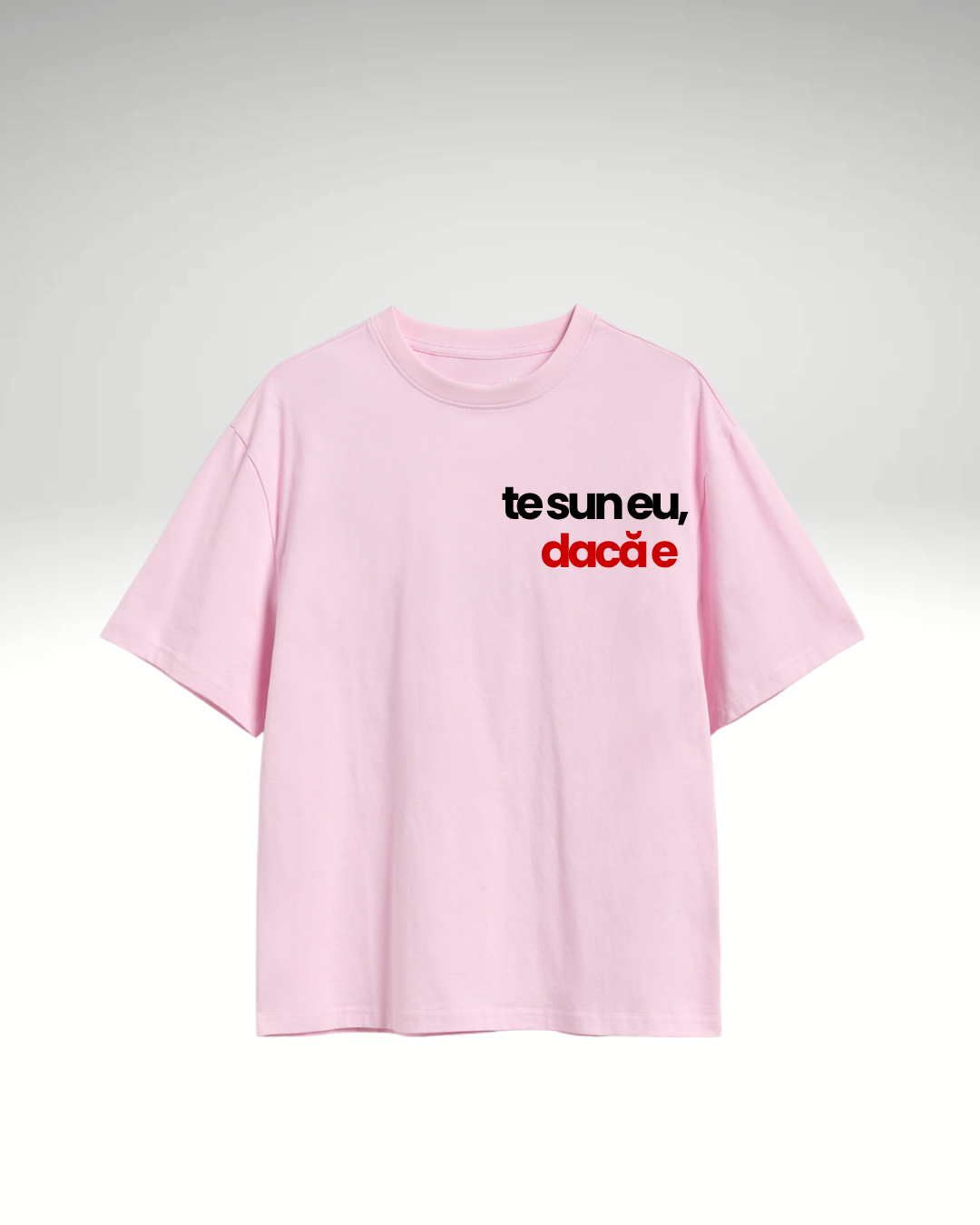 Tricou te sun eu, dacă e