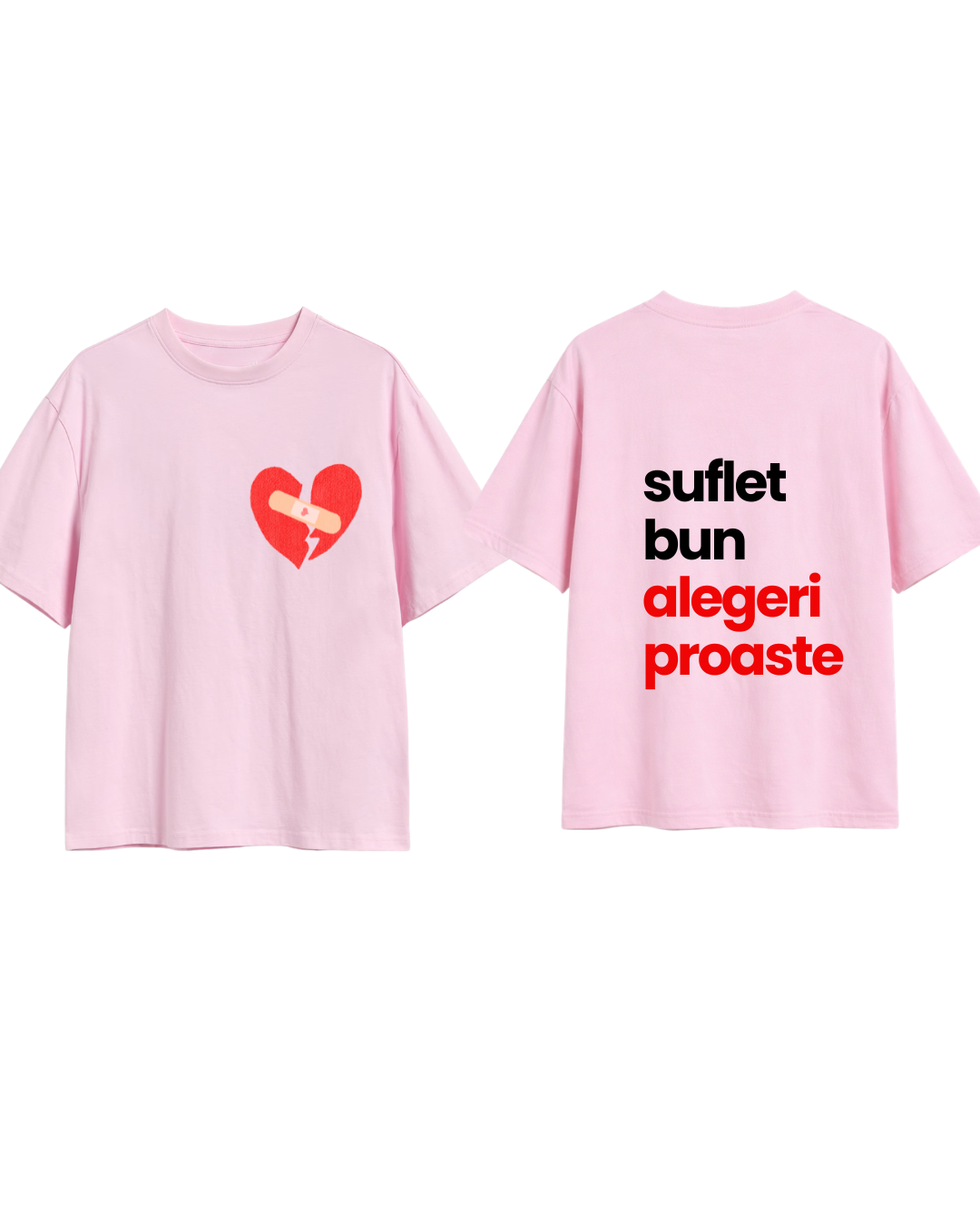Tricou suflet bun alegeri proaste