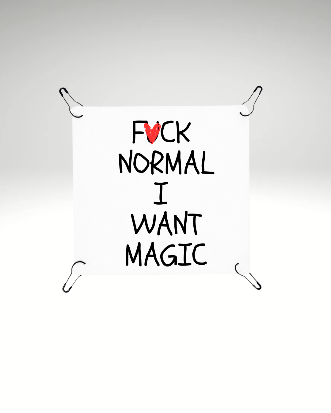 Print detașabil Fuck normal i want magic