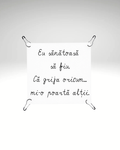 Print detașabil Grija oricum mi-o poartă alții