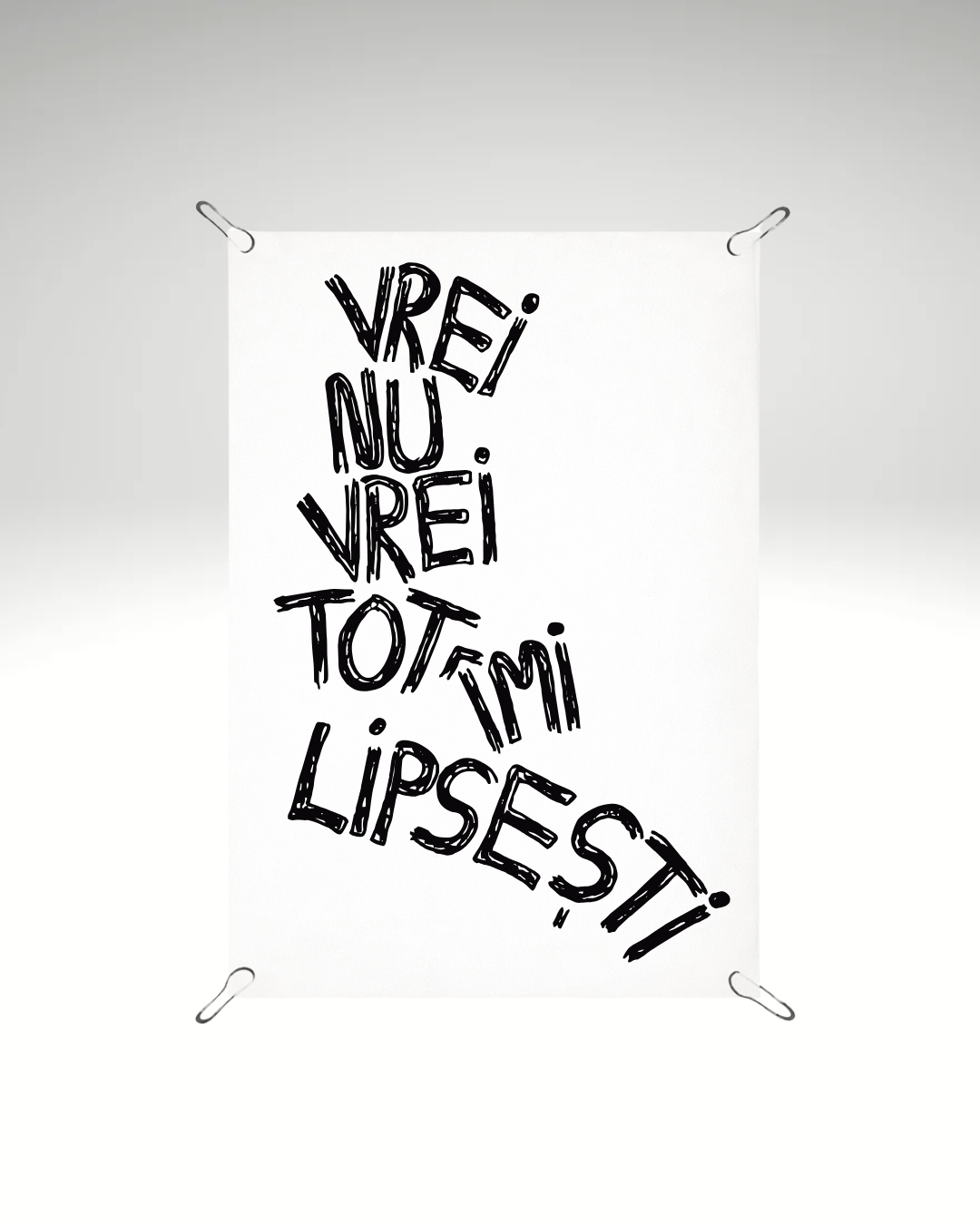 Print detașabil Vrei nu vrei tot îmi lipsești