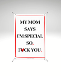 Print detașabil my mom says I’m special