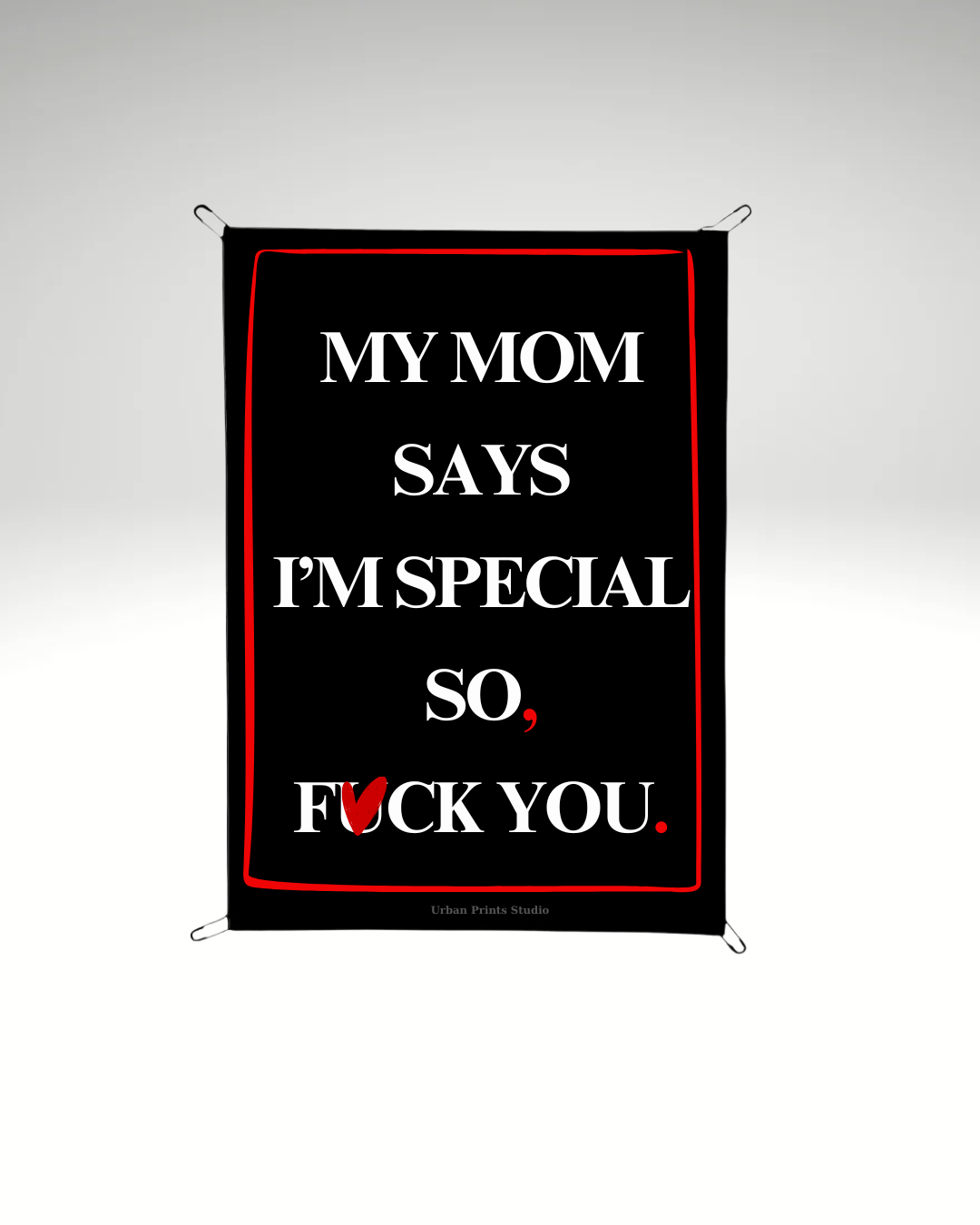 Print detașabil my mom says I’m special