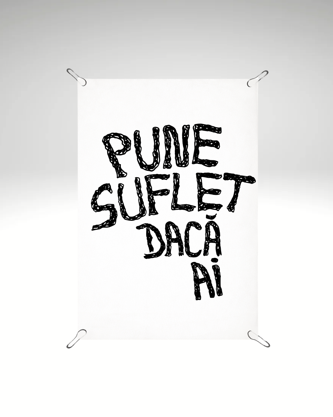 Print detașabil Pune suflet dacă ai