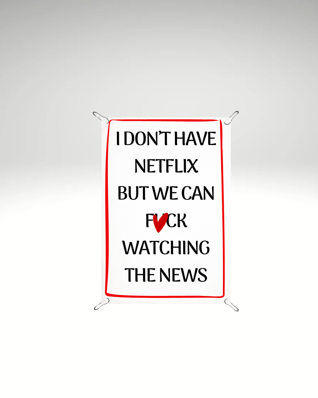 Print detașabil I don’t have netflix
