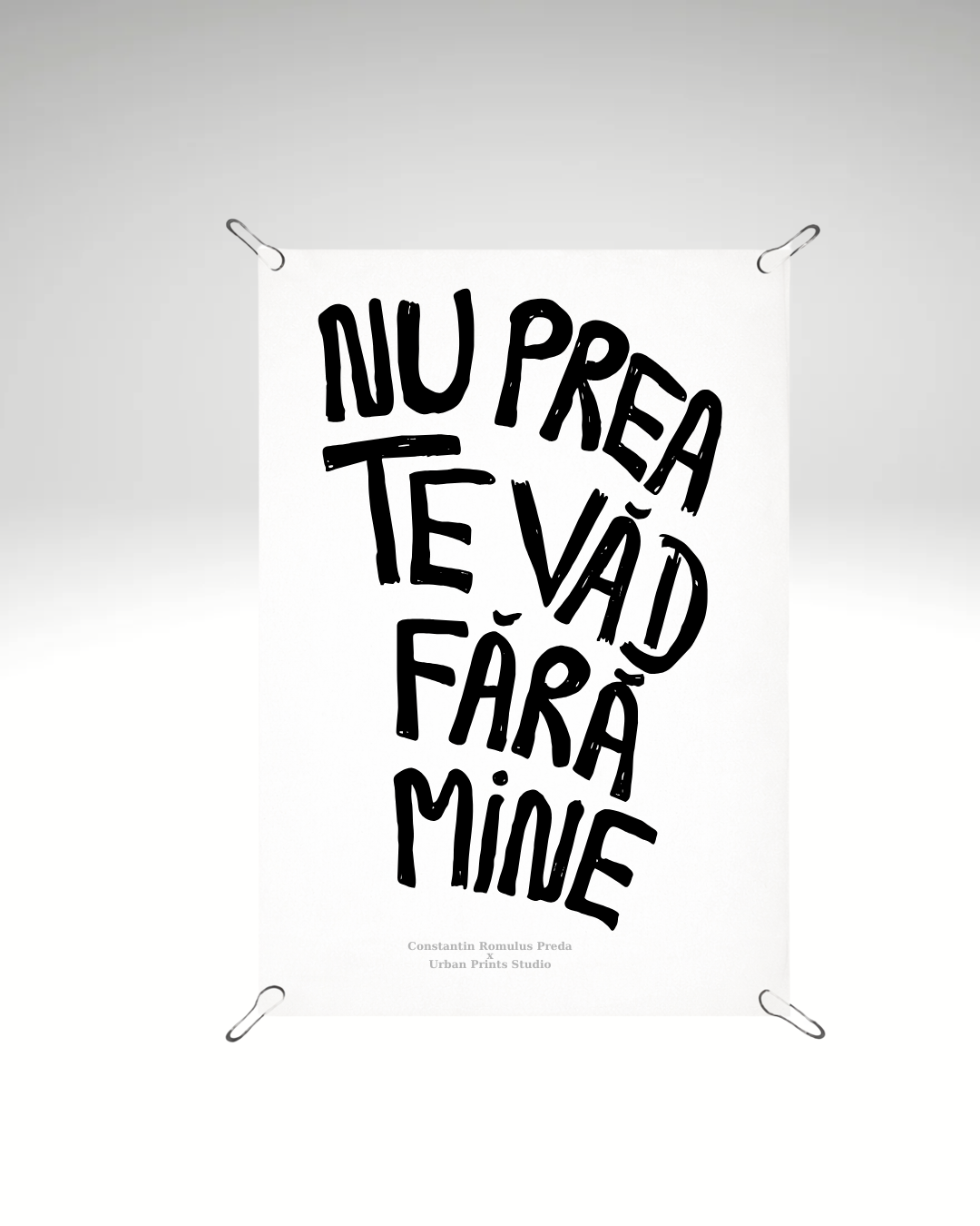 Print detașabil Nu prea te văd fără mine