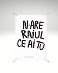 Print detașabil N-are raiul ce ai tu