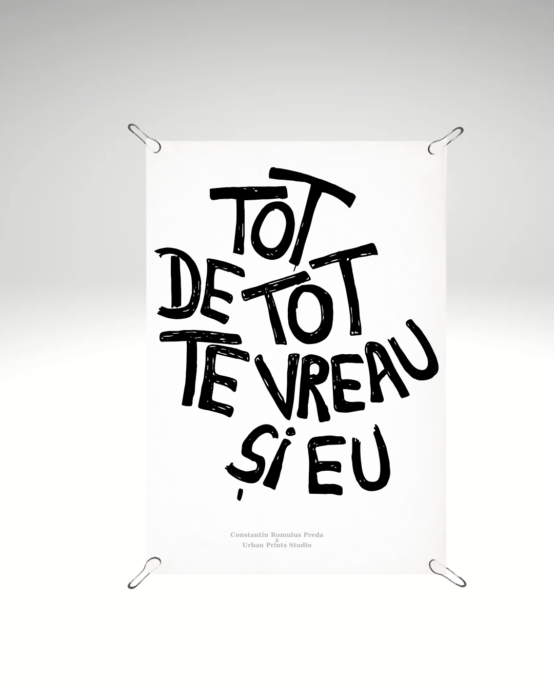 Print detașabil Tot de tot te vreau și eu