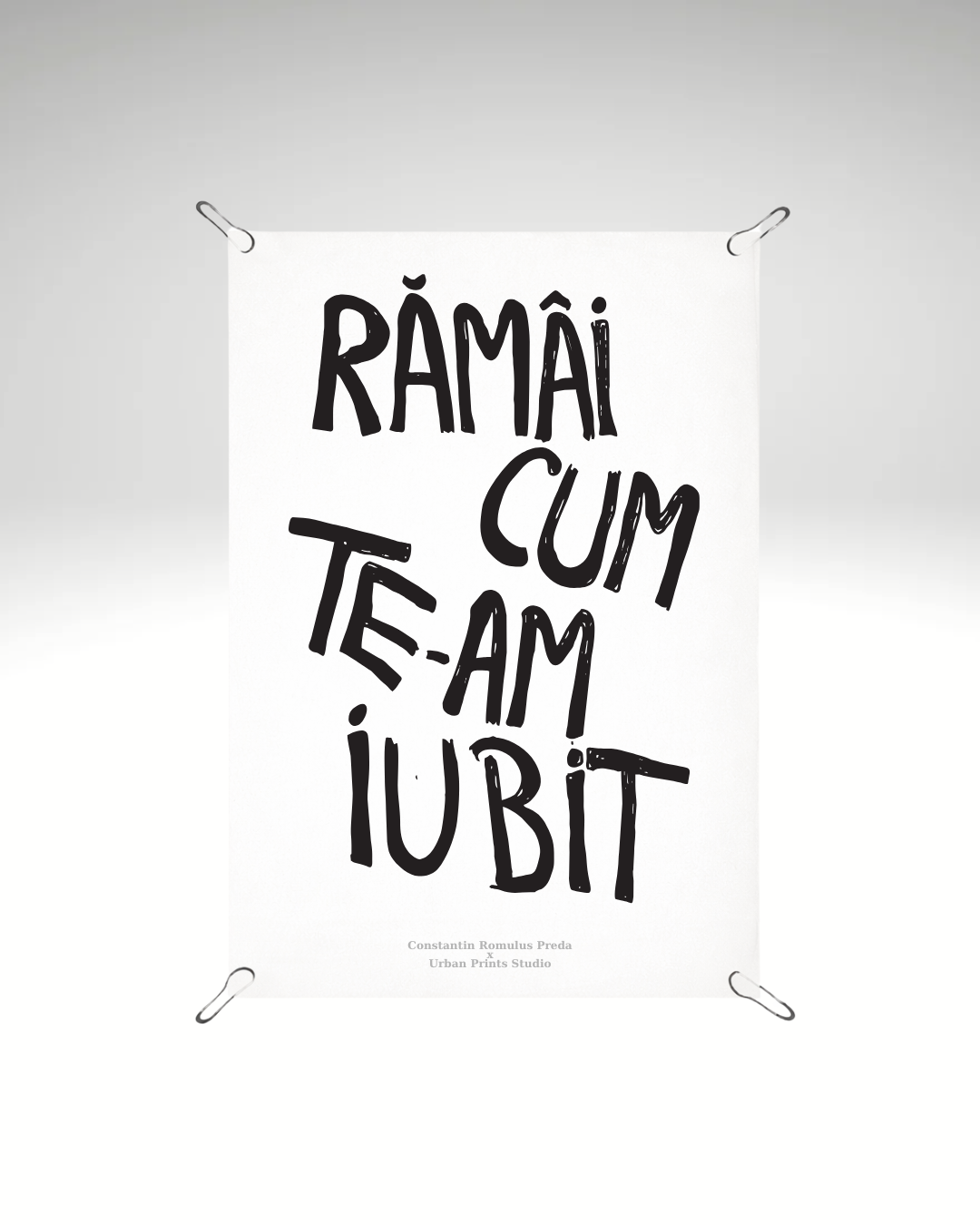 Print detașabil Rămâi cum te-am iubit