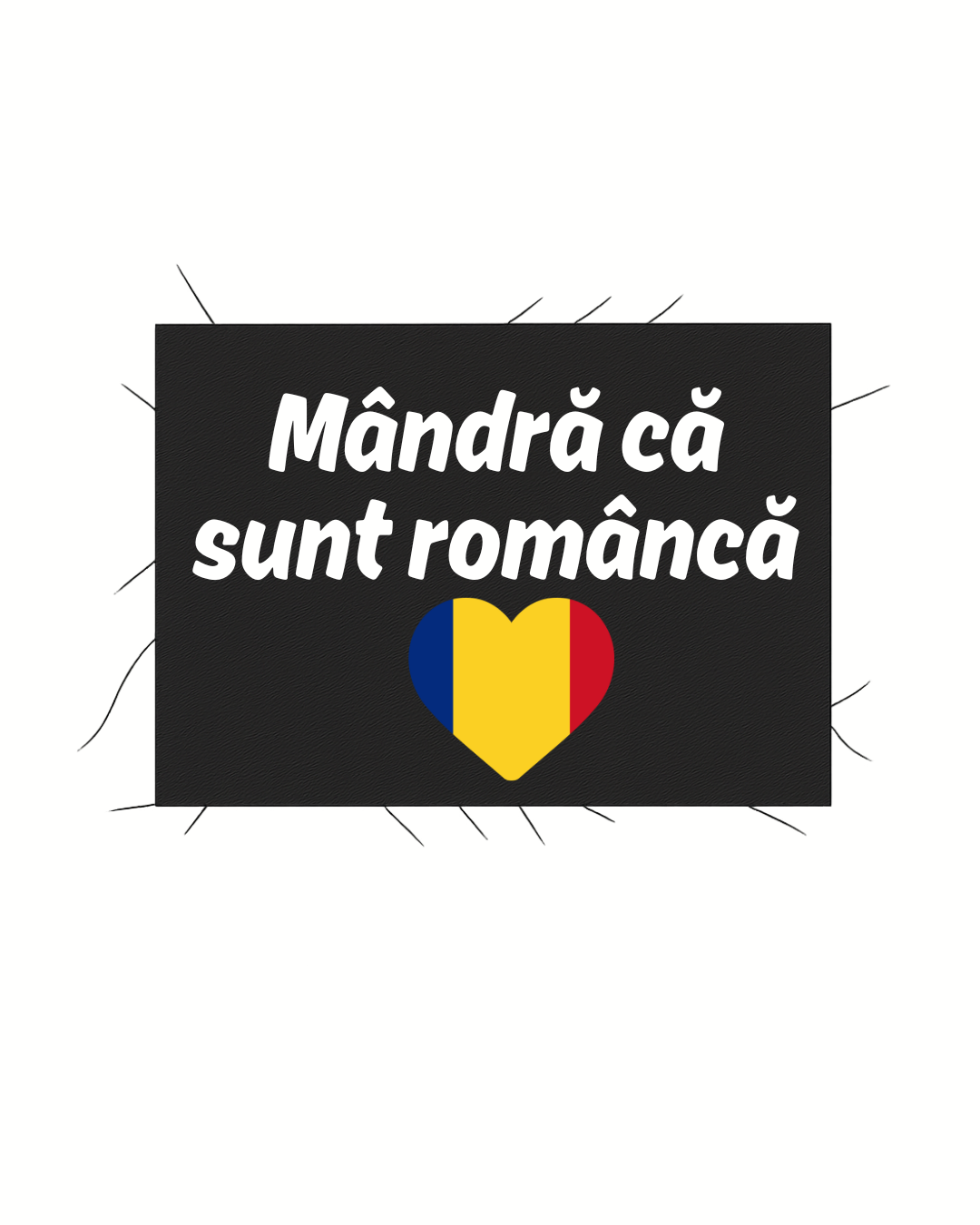 Print detașabil Mândră că sunt româncă