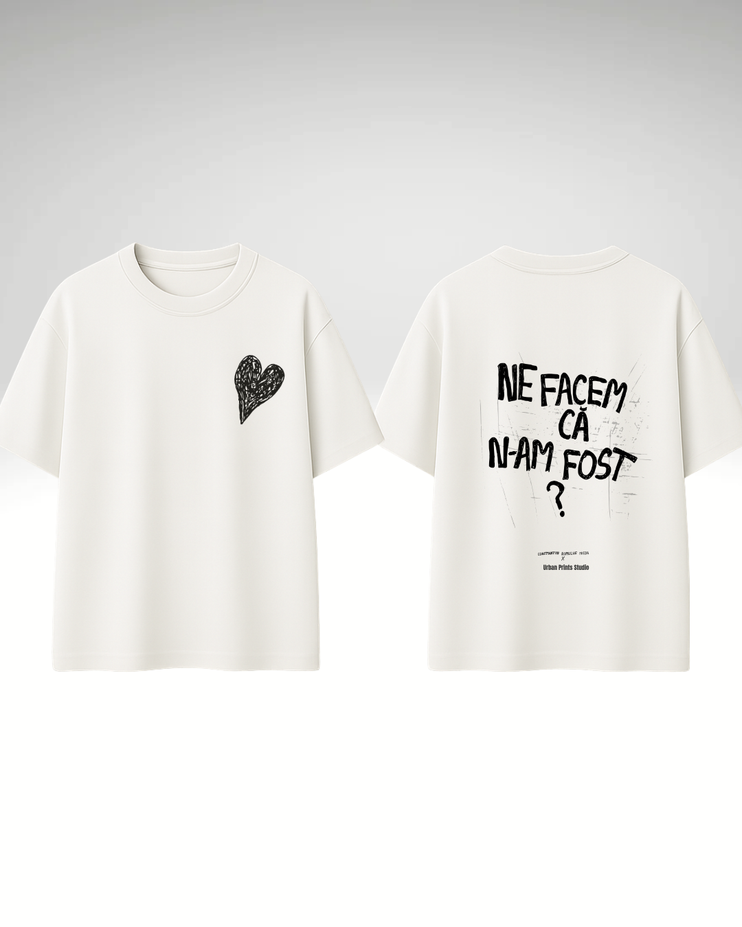 Tricou Ne facem că n-am fost?