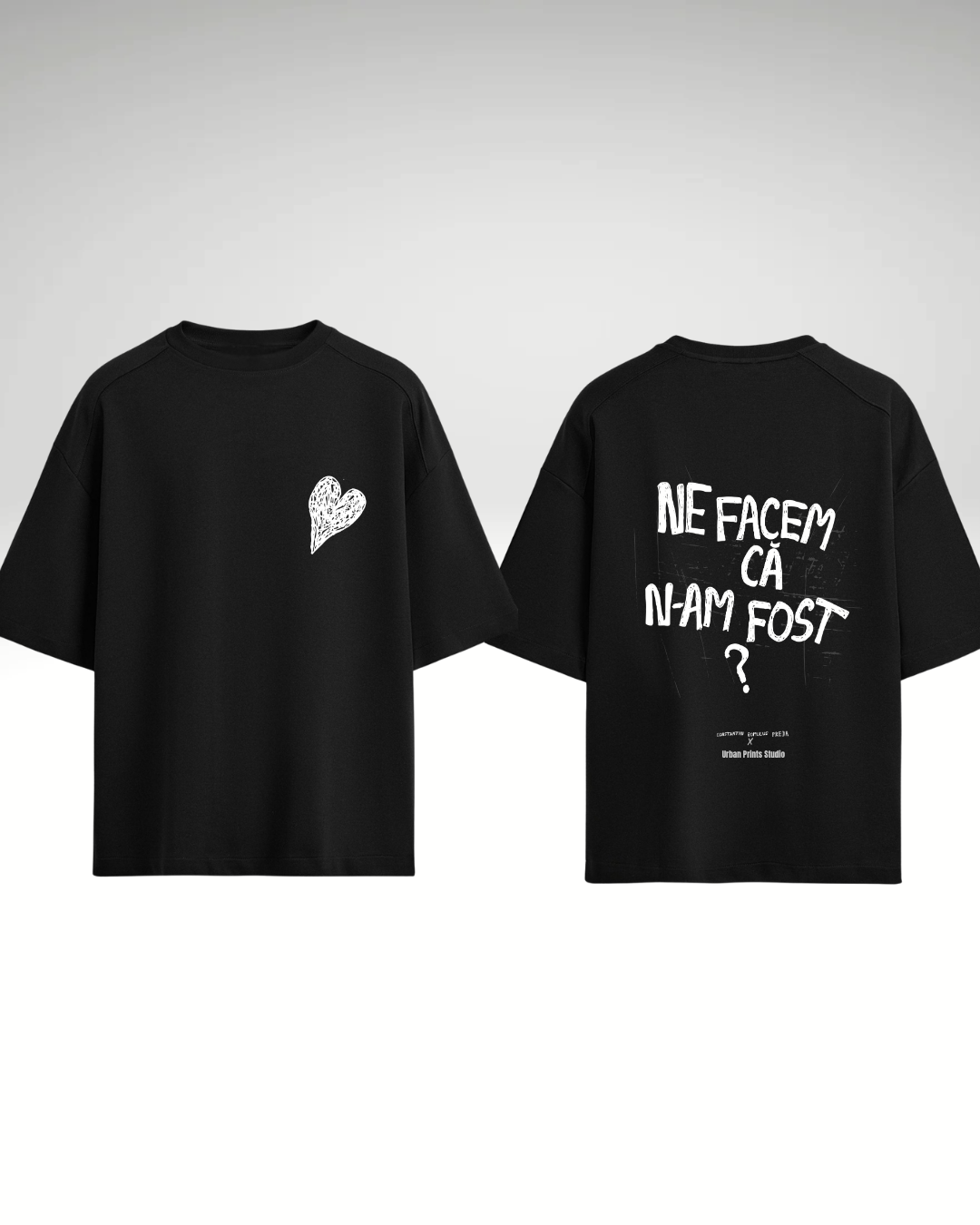 Tricou Ne facem că n-am fost?