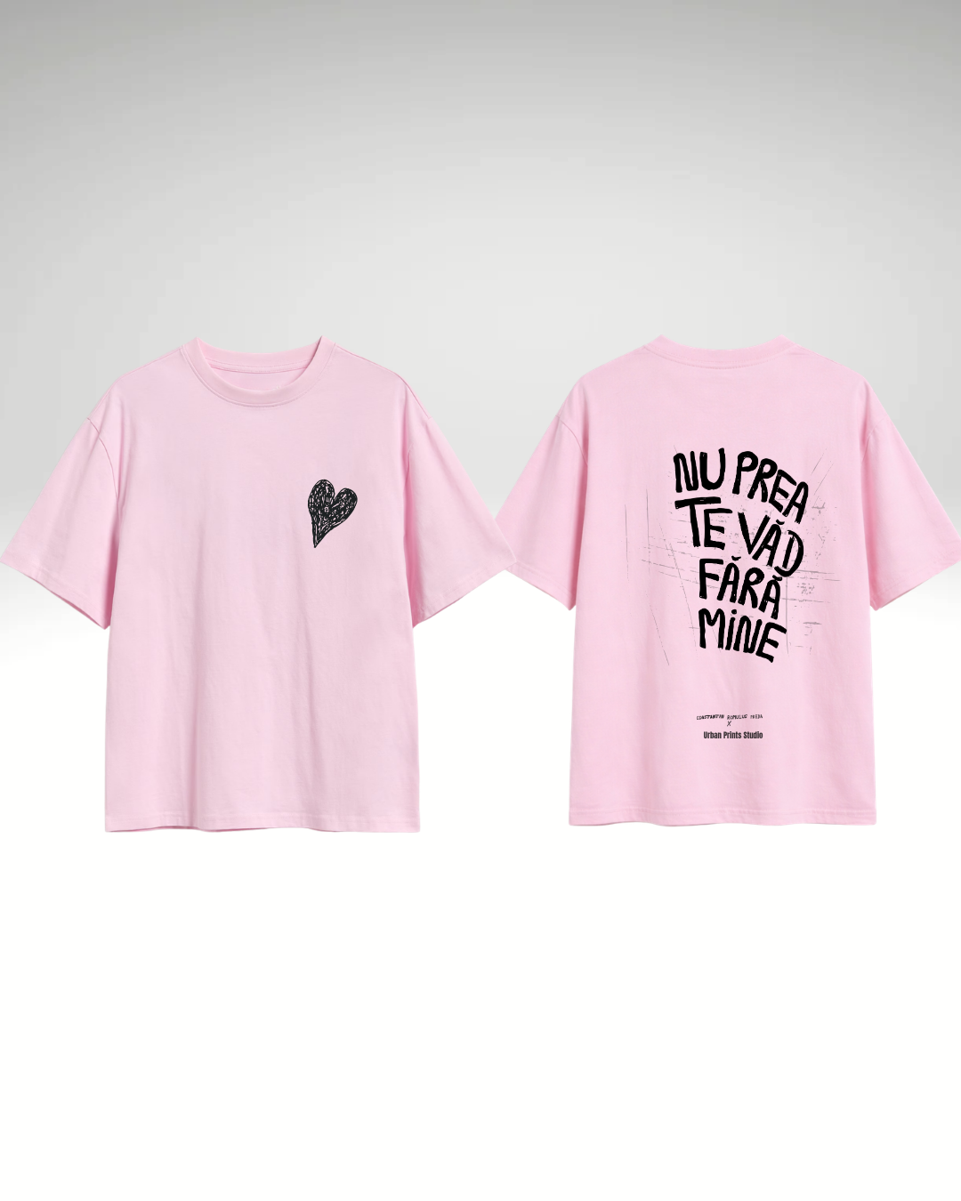 Tricou Nu prea te văd fără mine