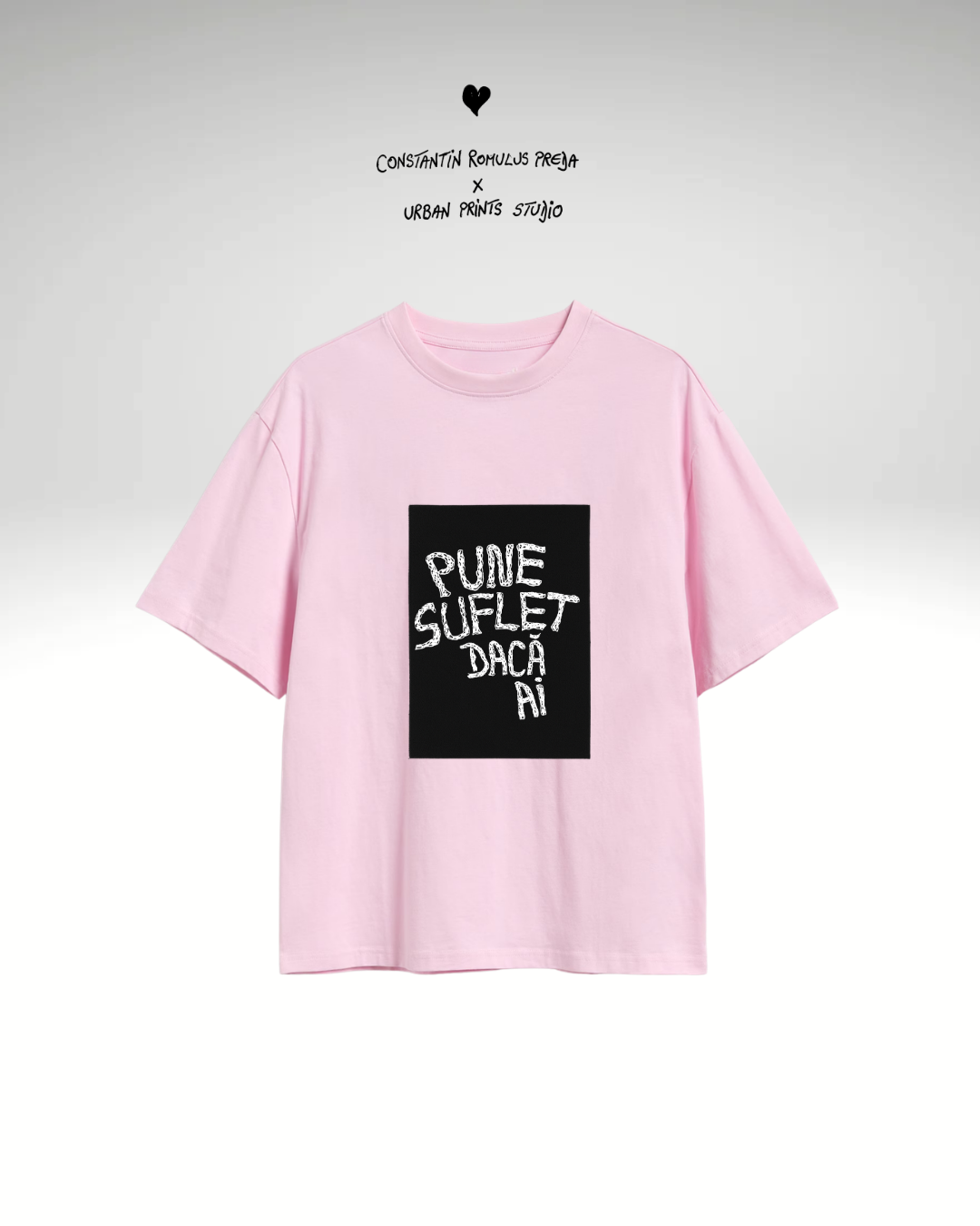 Tricou Pune suflet dacă ai