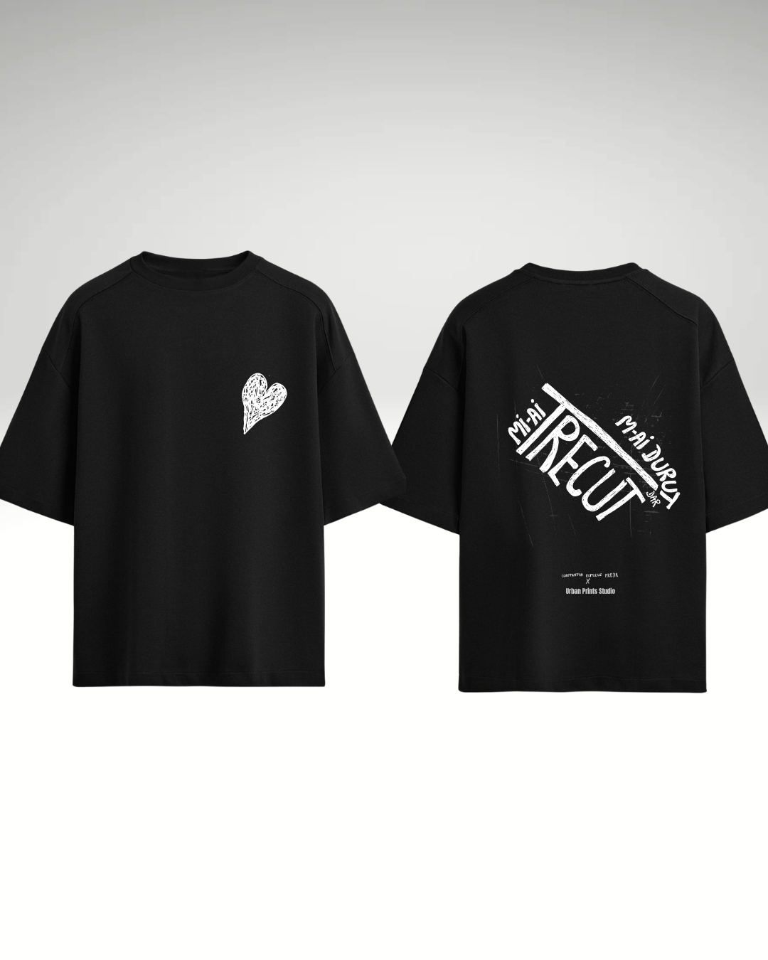 Tricou m-ai durut dar mi-ai trecut