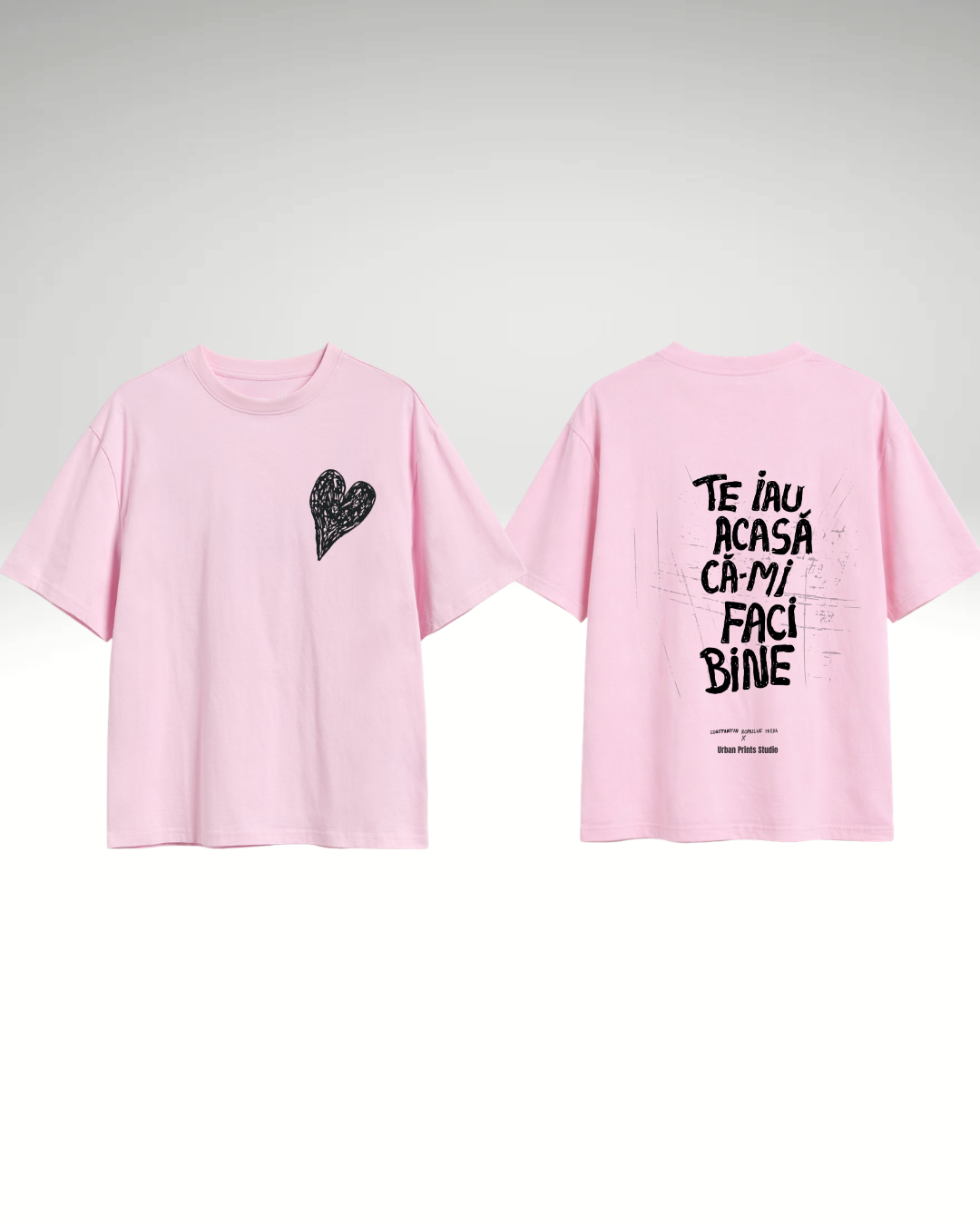 Tricou te iau acasă că-mi faci bine
